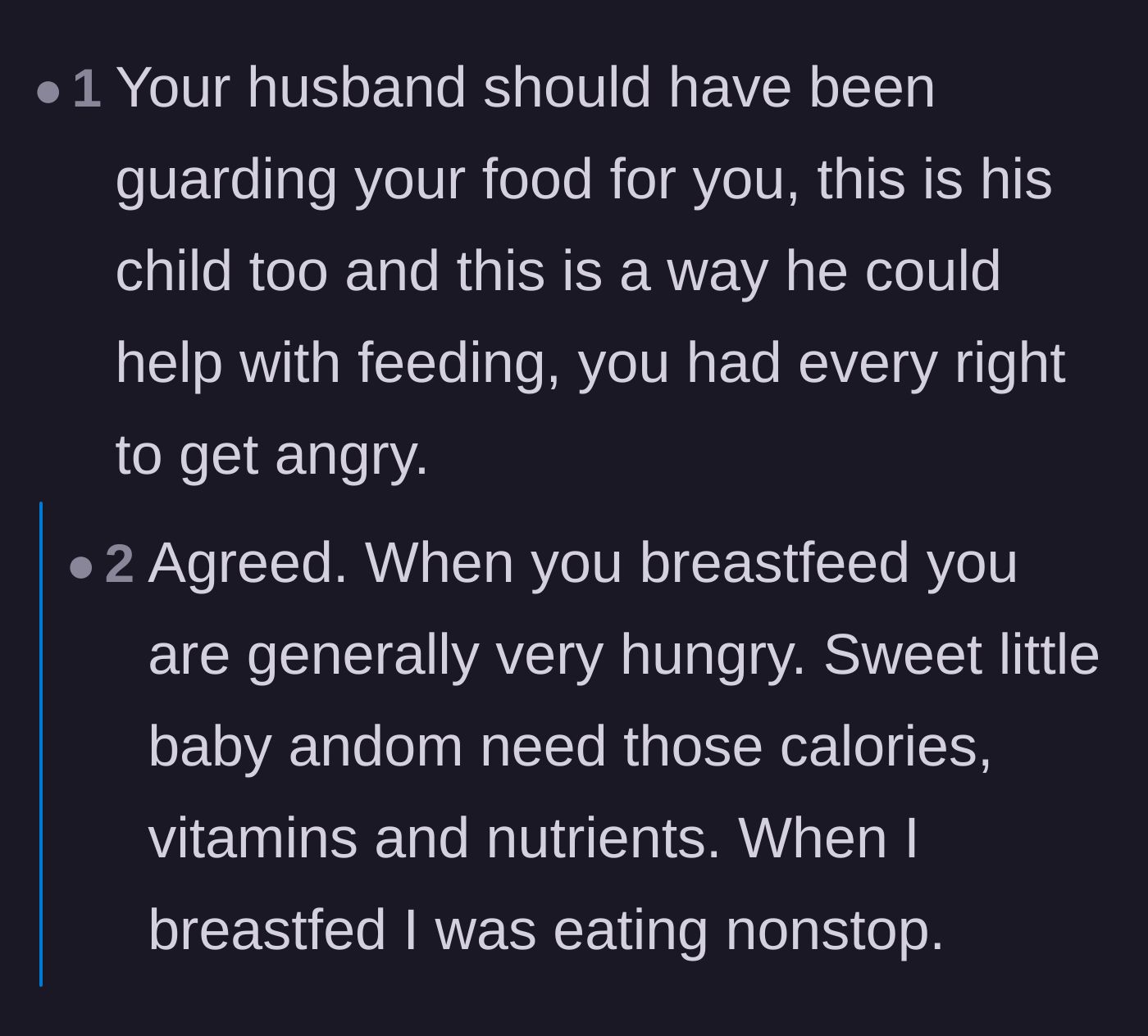 Comment thread 5 - Commenters agreeing that a nursing mother needs constant calories and the husband failed in his duty to help feed her.