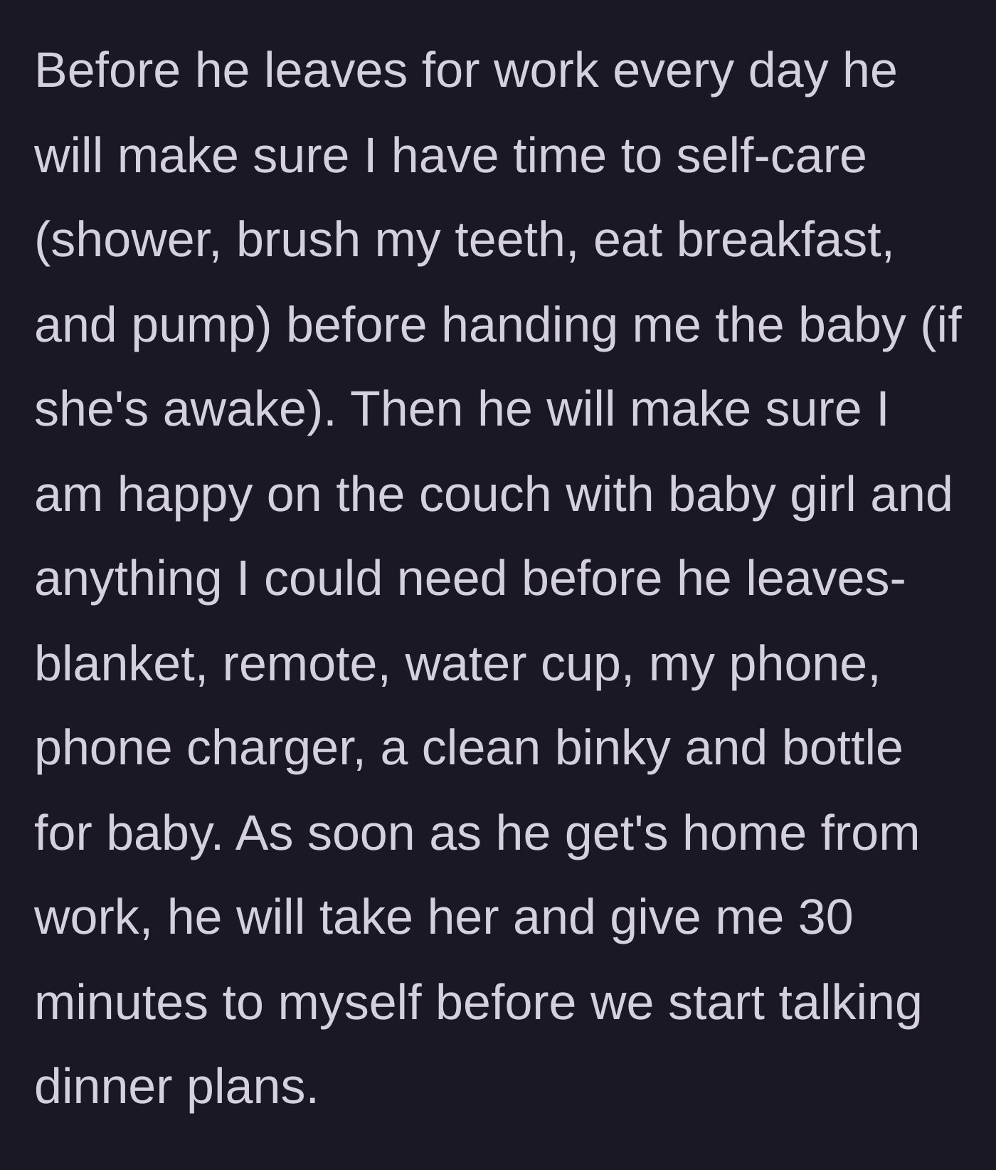 Story part 13 - The husband's daily morning routine of prioritizing his wife's self-care and comfort.