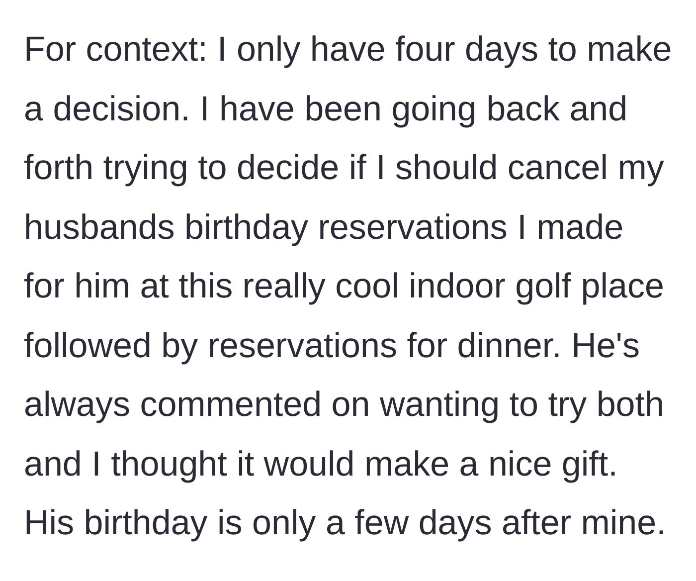 Story part 1 - Wife debating canceling her husband's elaborate birthday reservations.