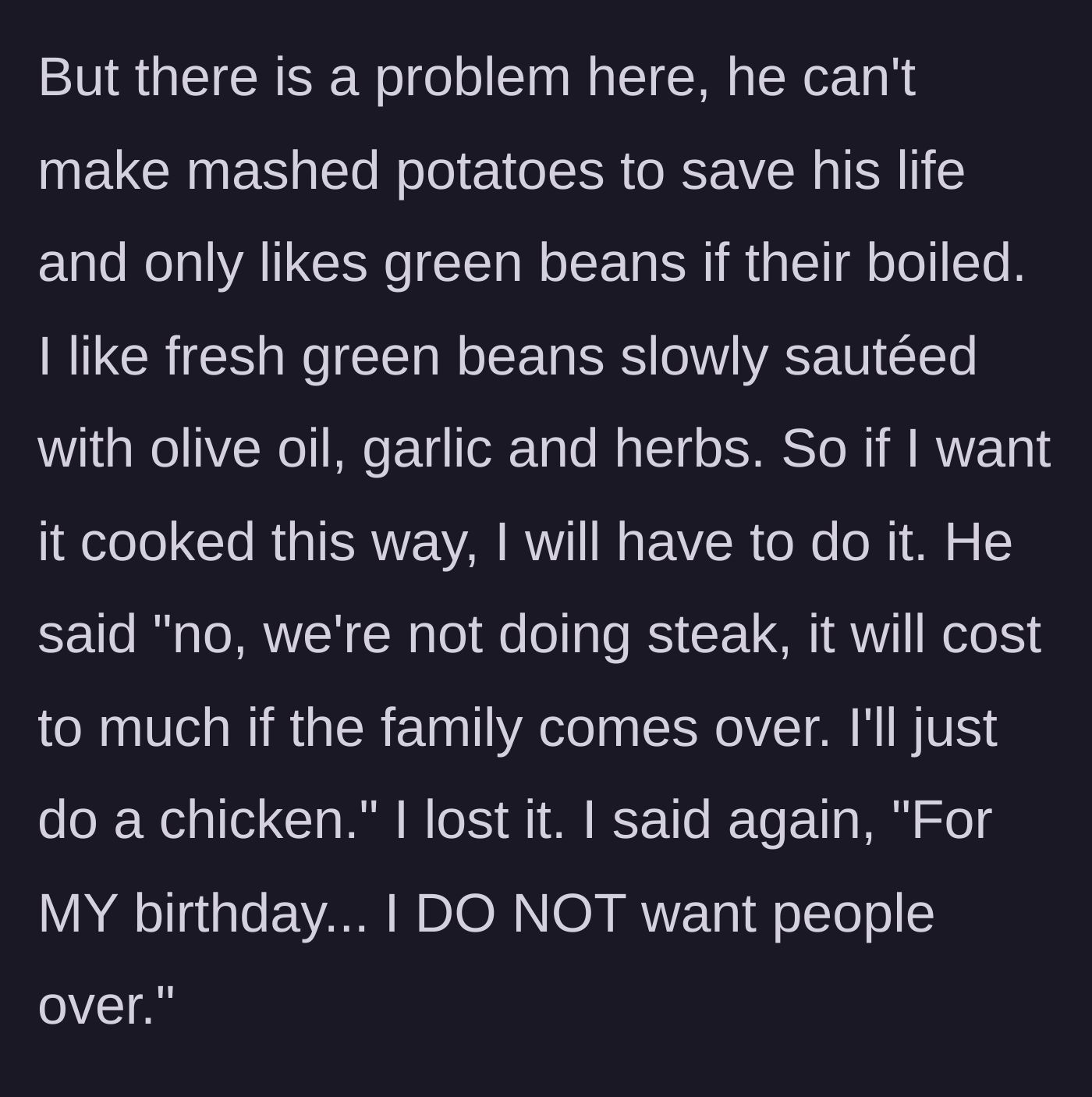 Story part 6 - Husband refusing a steak dinner because it costs too much for his family.