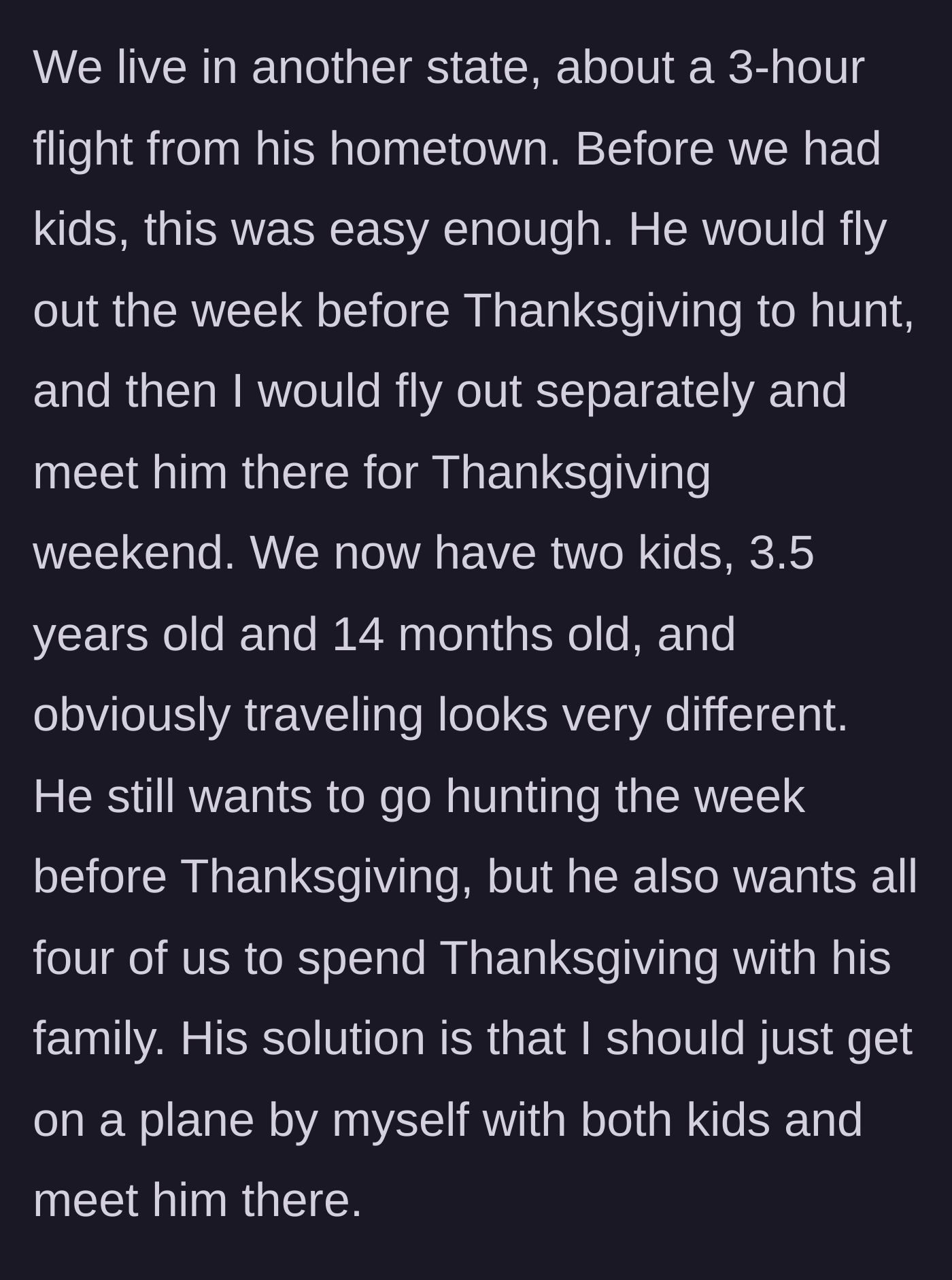 Story part 2 - The logistical nightmare of transitioning from pre-kids travel to wrangling a toddler and a baby on a three-hour flight.