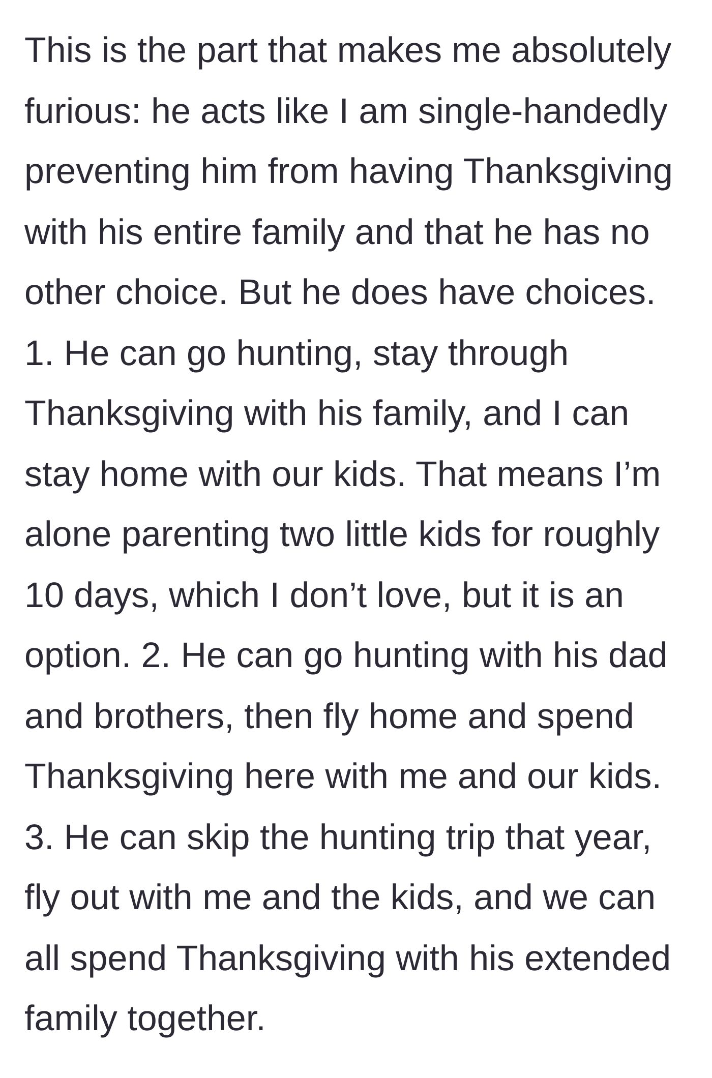 Story part 4 - The three completely reasonable alternative Thanksgiving plans the wife offered to compromise.