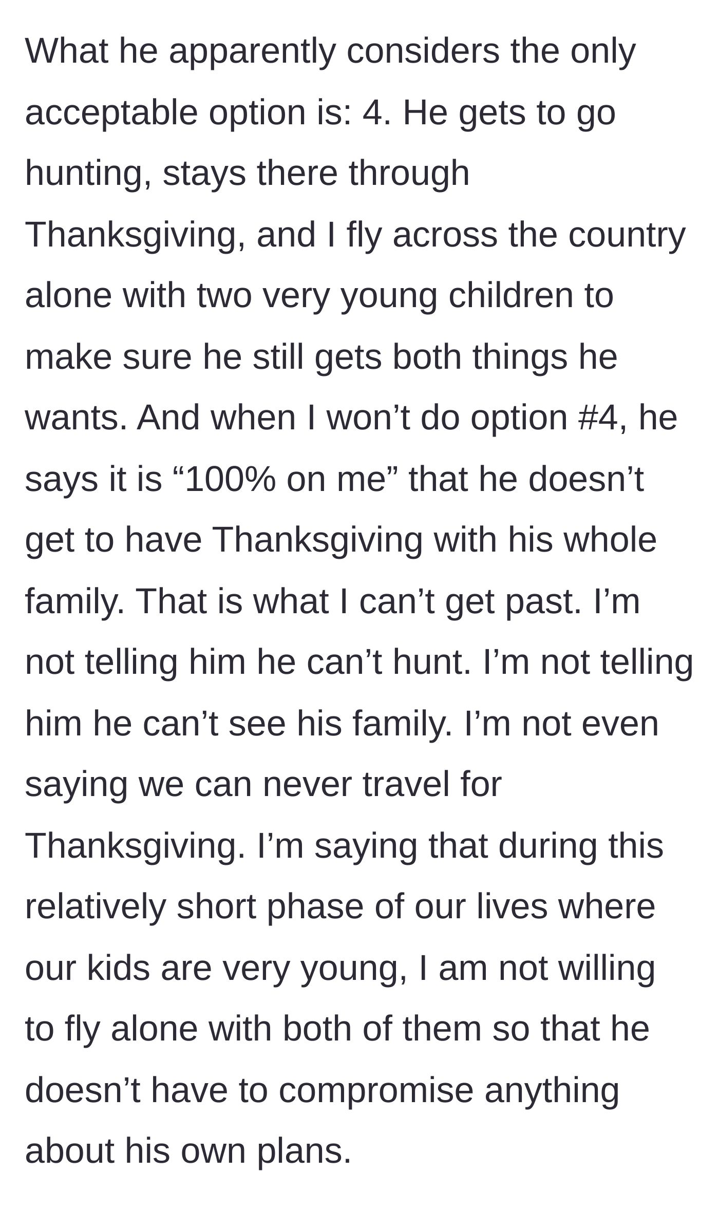 Story part 5 - The husband insisting on his way and unfairly blaming the wife for his lack of family time.