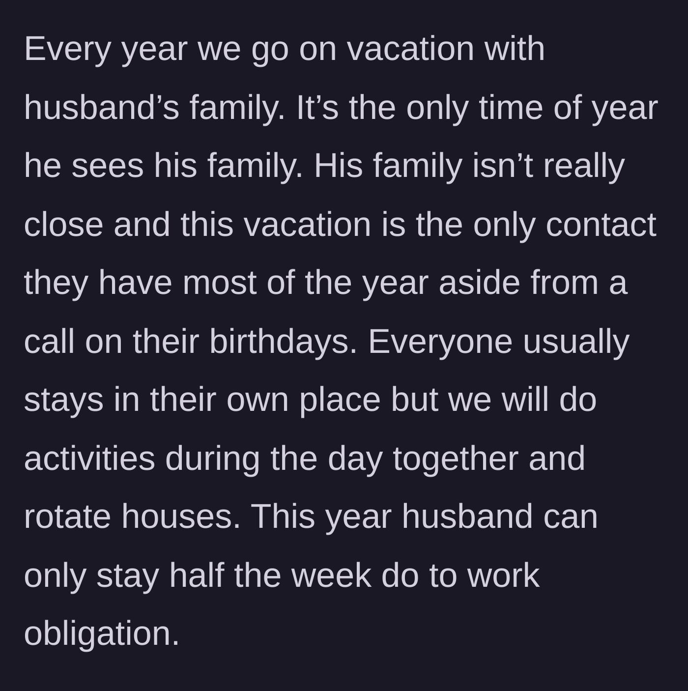 Story part 1 - A family arriving at a shared vacation rental with extended relatives.