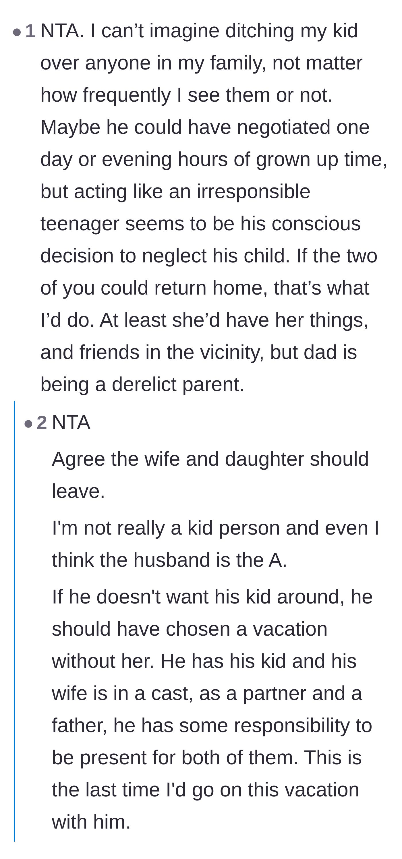 Comment thread 1 - A debate over whether the father's neglect makes him a derelict parent or if childhood boredom on vacation is normal