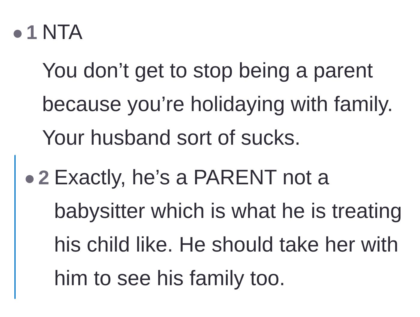 Comment thread 4 - A blunt reminder that parenting doesn't pause just because you are on a family vacation