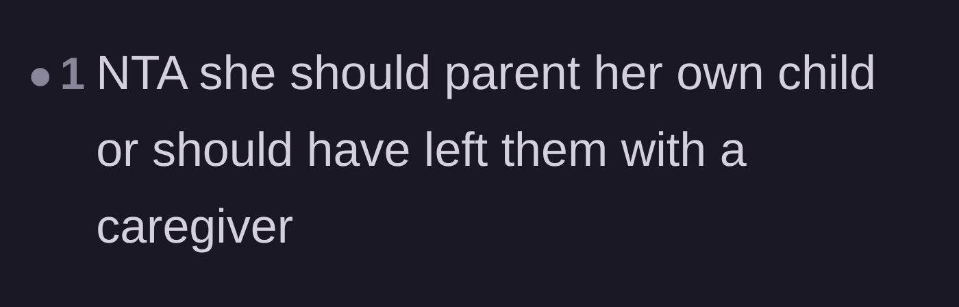 Comment thread 1 - A blunt statement that the friend should have arranged her own caregiver.
