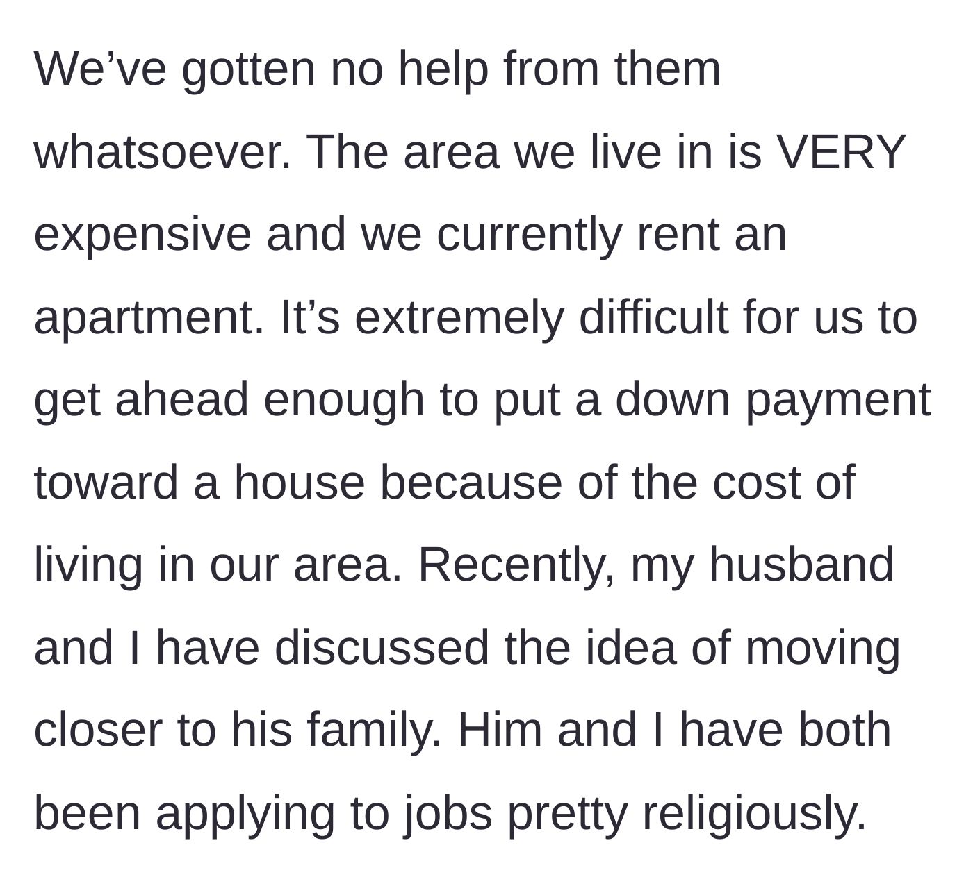 Story part 4 - The financial realities of renting in a high-cost area and the decision to look for jobs near the husband's family.