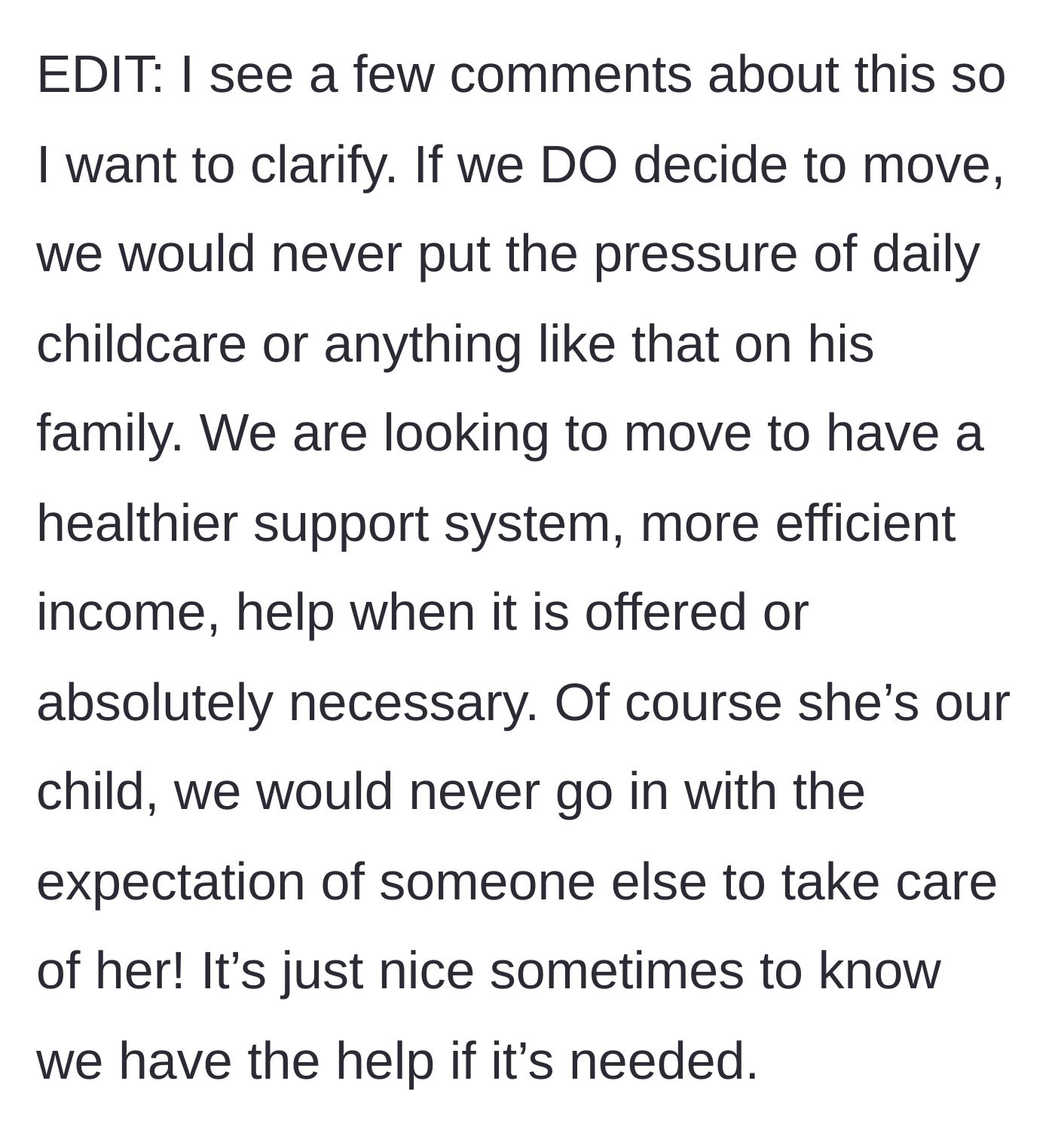 Story part 7 - A final clarification that the couple isn't looking to exploit the in-laws for free daily childcare.