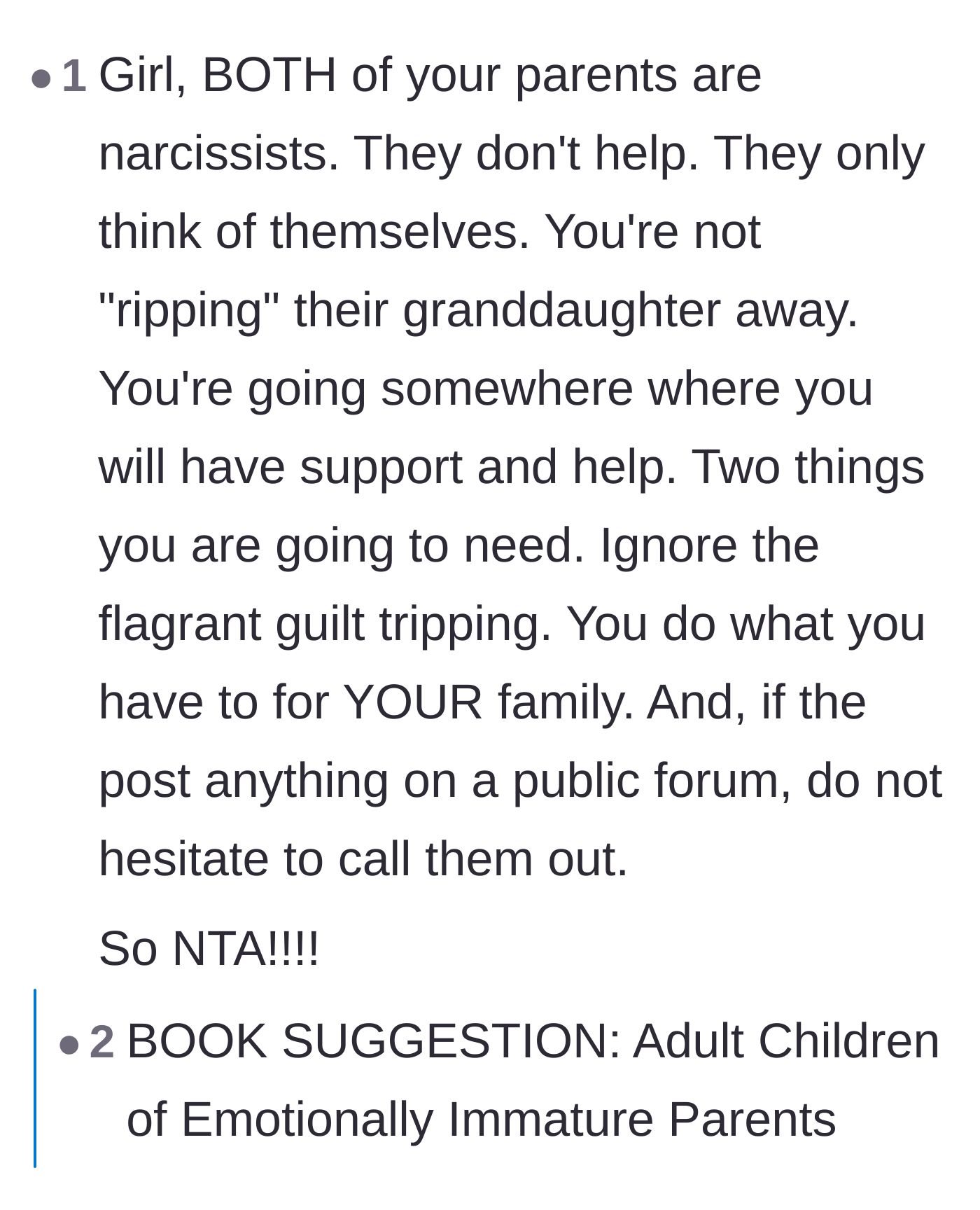 Comment thread 1 - Commenters identifying the parents' manipulative behavior and recommending resources for children of emotional immaturity.