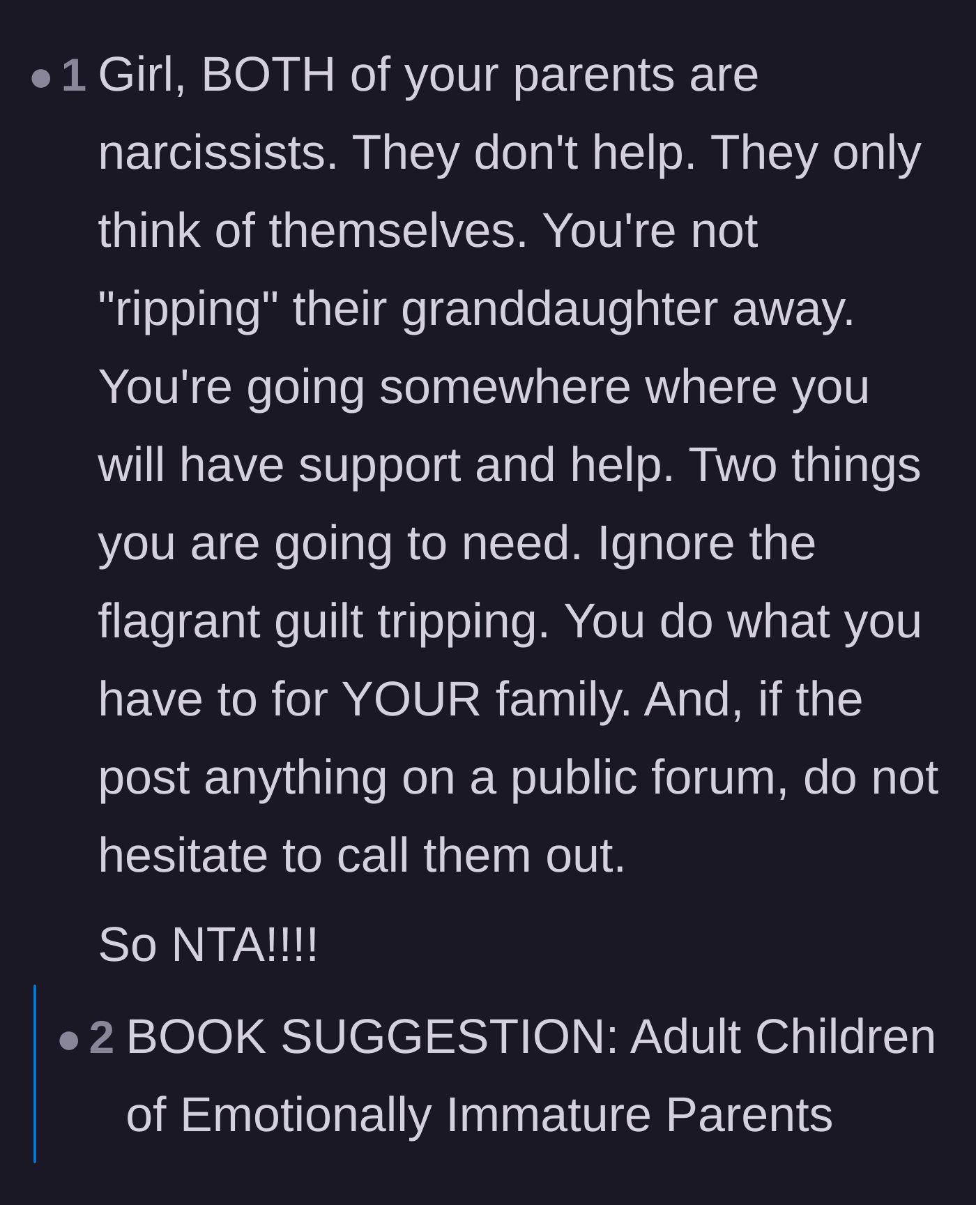 Comment thread 1 - Commenters identifying the parents' manipulative behavior and recommending resources for children of emotional immaturity.