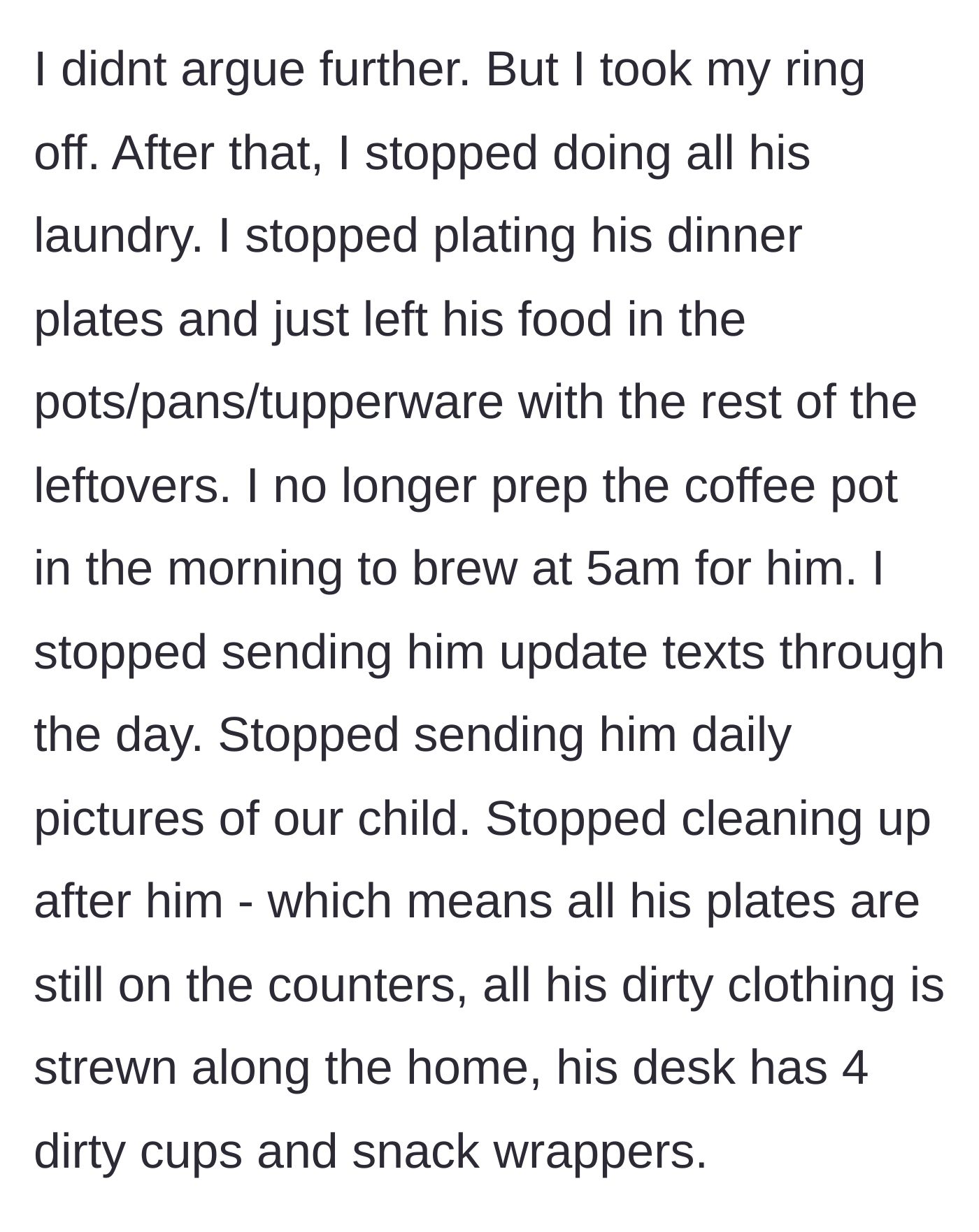Story part 9 - A woman taking off her wedding ring and leaving a messy kitchen behind.