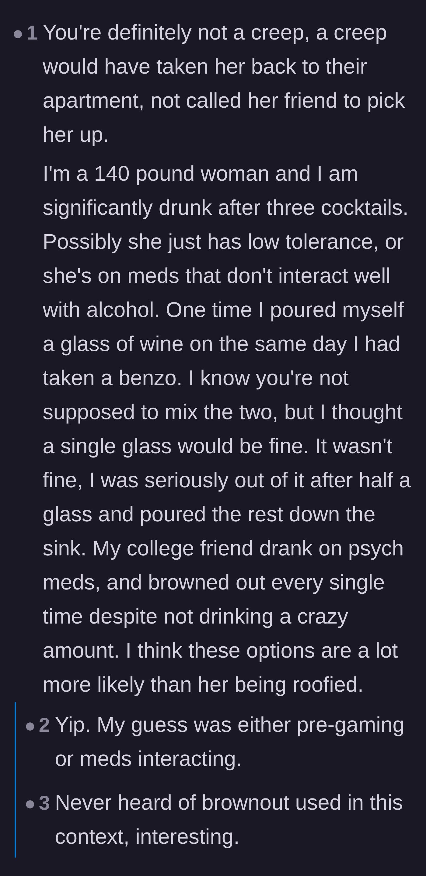 Comment thread 6 - Personal anecdotes about experiencing sudden blackouts from low alcohol tolerance and anti-anxiety medication.