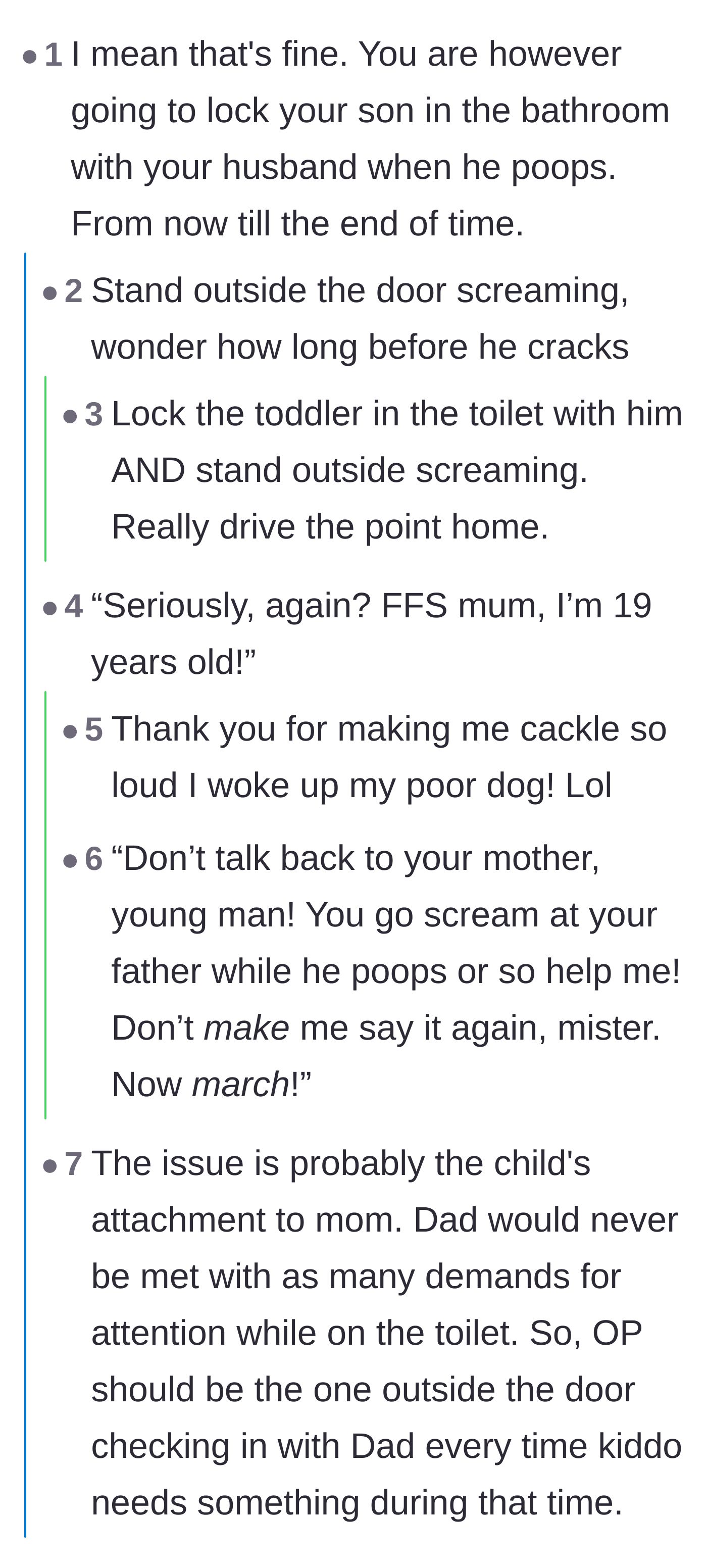 Comment thread 2 - Commenters joke about the child continuing to scream at the husband's bathroom door until adulthood.