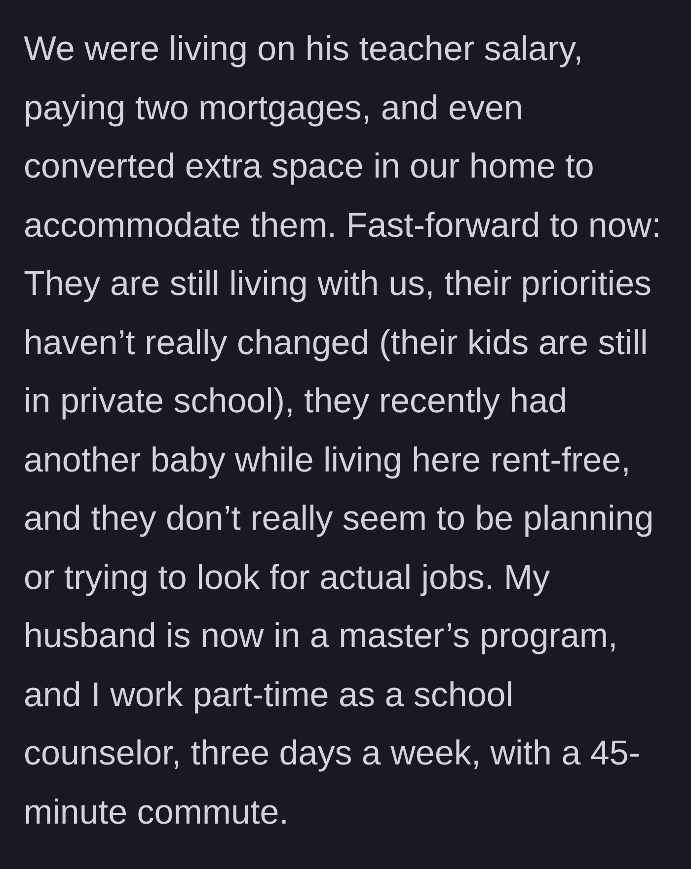 Story part 3 - The in-laws, still jobless and keeping kids in private school, have another baby while living rent-free.