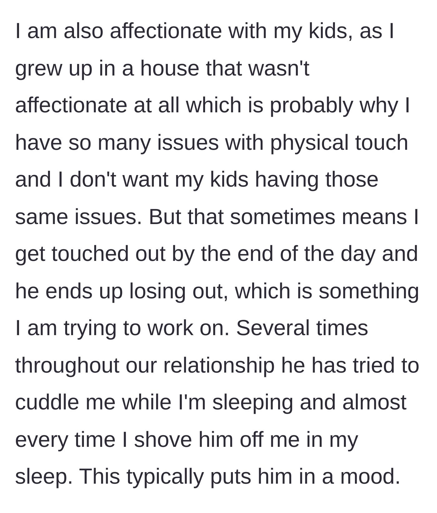 Story part 2 - A mother pours all her affection into her children to heal her childhood trauma, leaving her completely touched-out and defensive by bedtime.