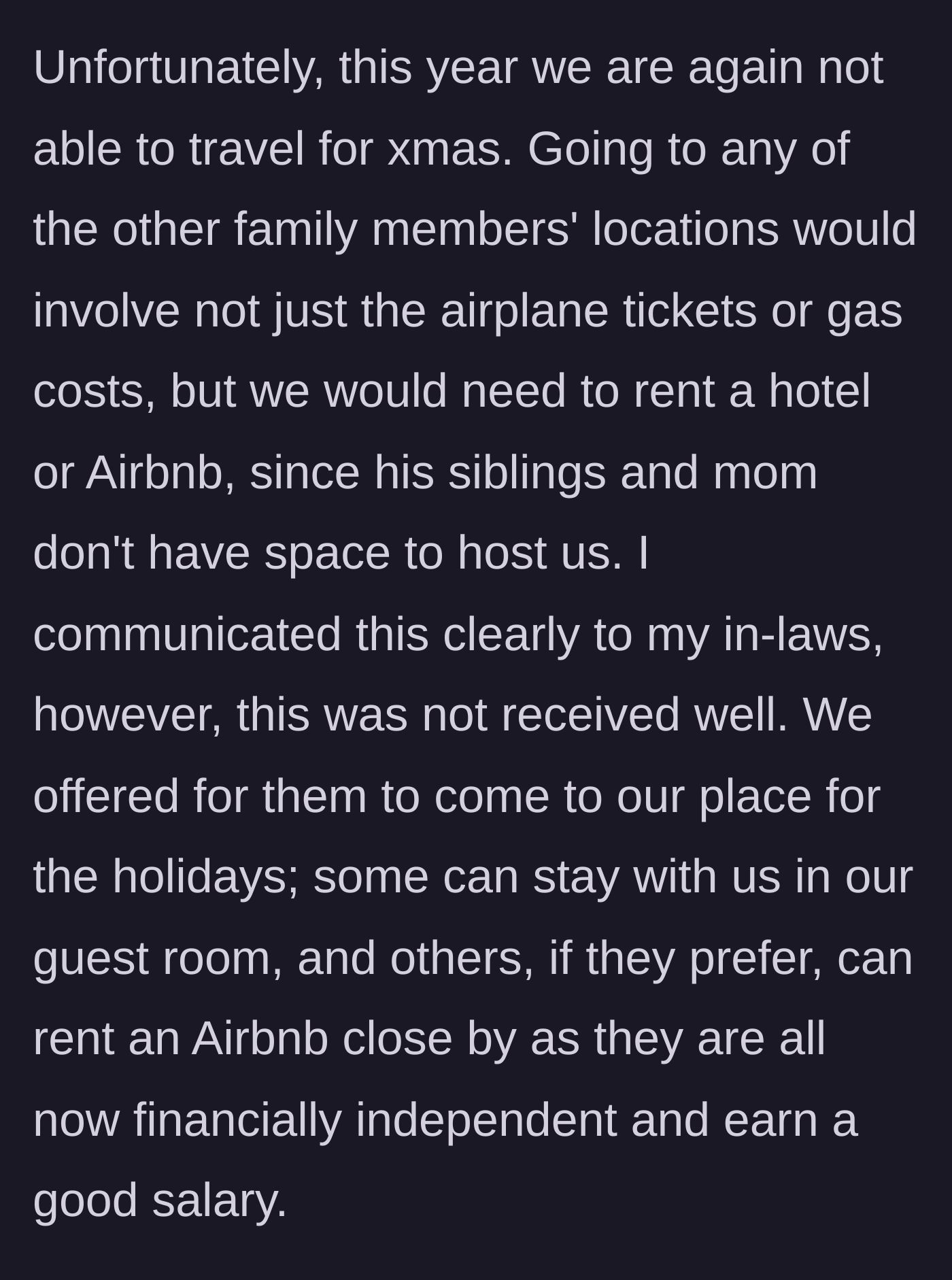 Story part 5 - The mother informs her in-laws they cannot afford to travel this year and offers to host them for free instead.