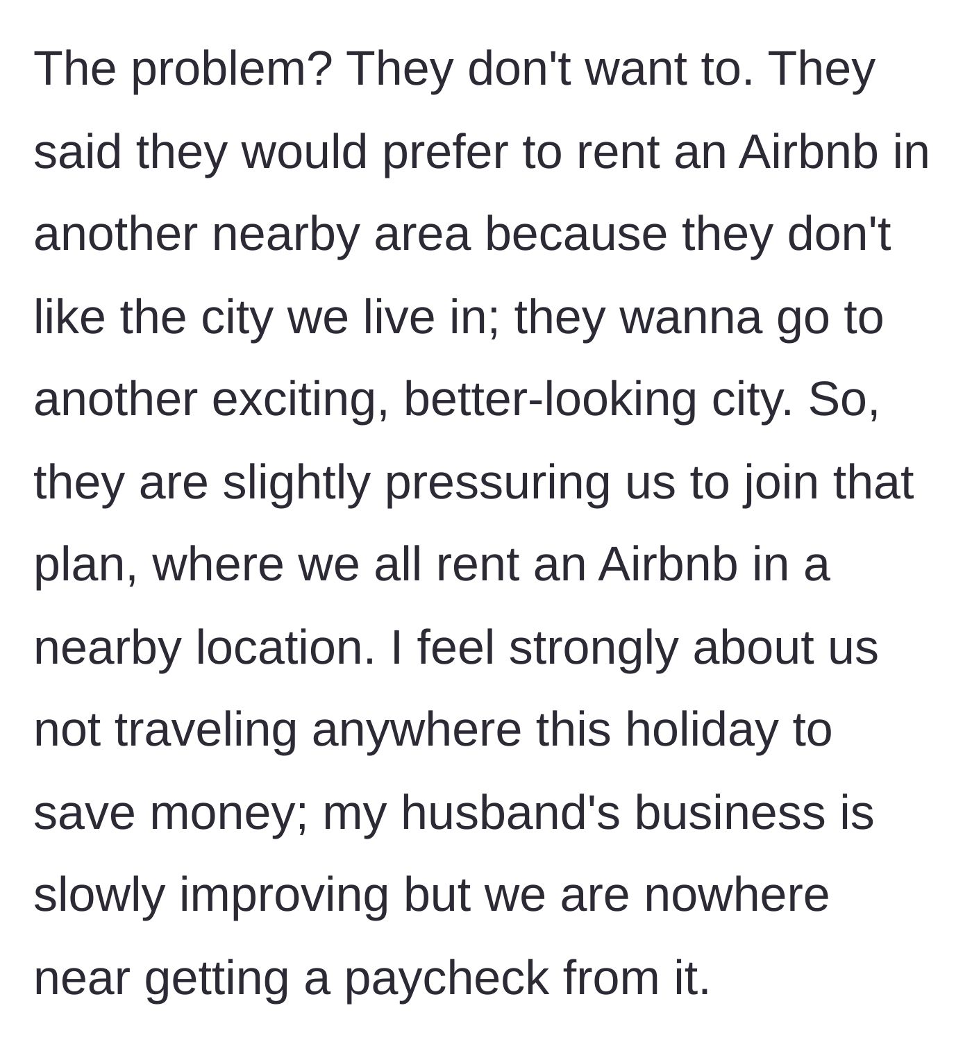 Story part 6 - The in-laws refuse the free accommodation because the city isn't aesthetic enough, demanding a joint Airbnb in a cooler town.