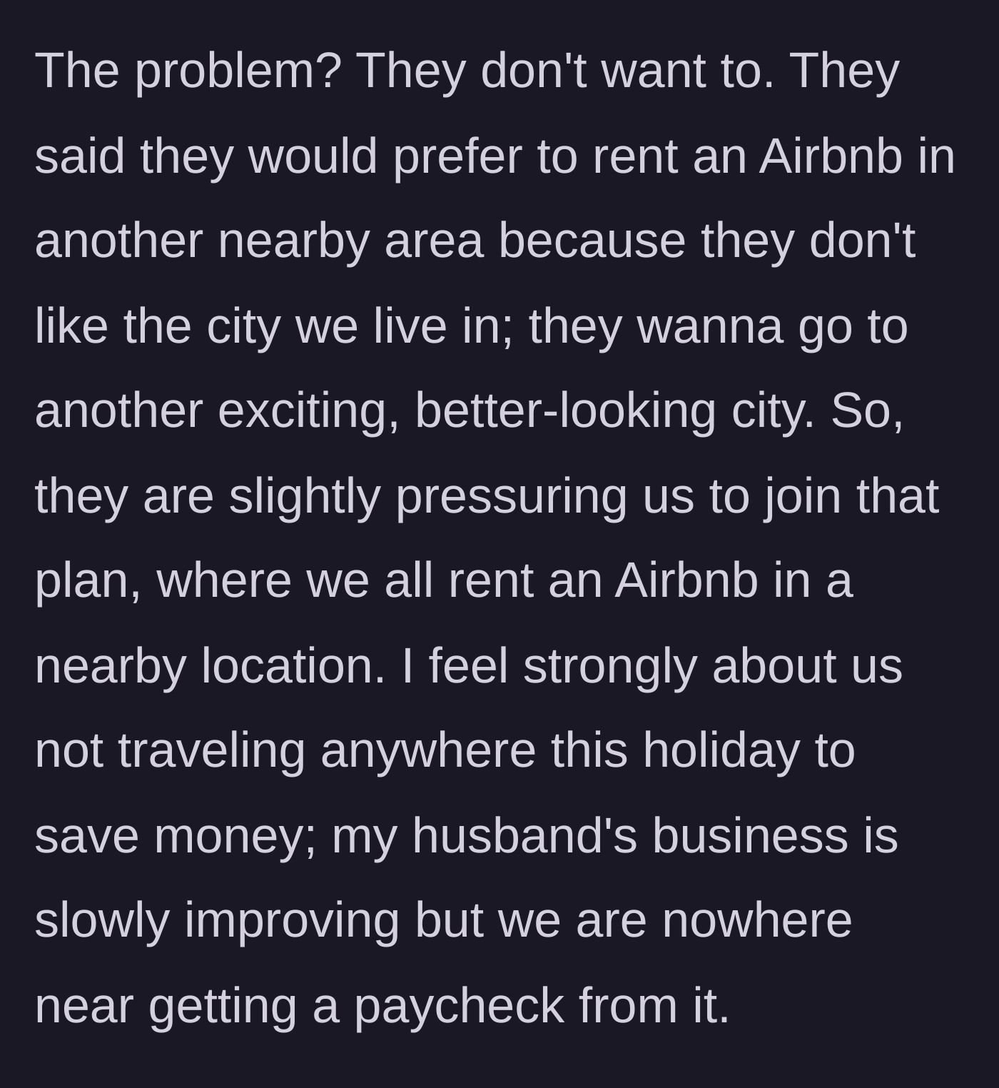 Story part 6 - The in-laws refuse the free accommodation because the city isn't aesthetic enough, demanding a joint Airbnb in a cooler town.