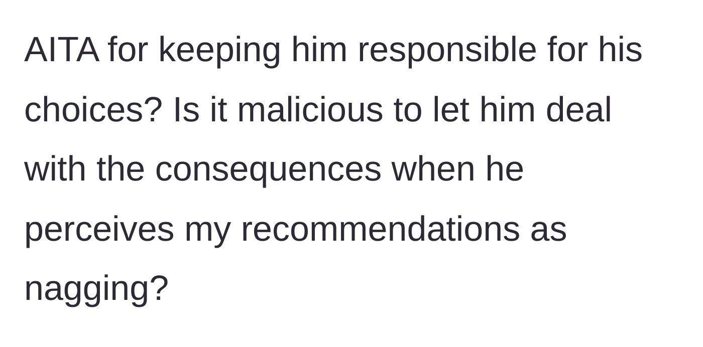 Story part 4 - The mother questions if holding her husband accountable is malicious or justified.