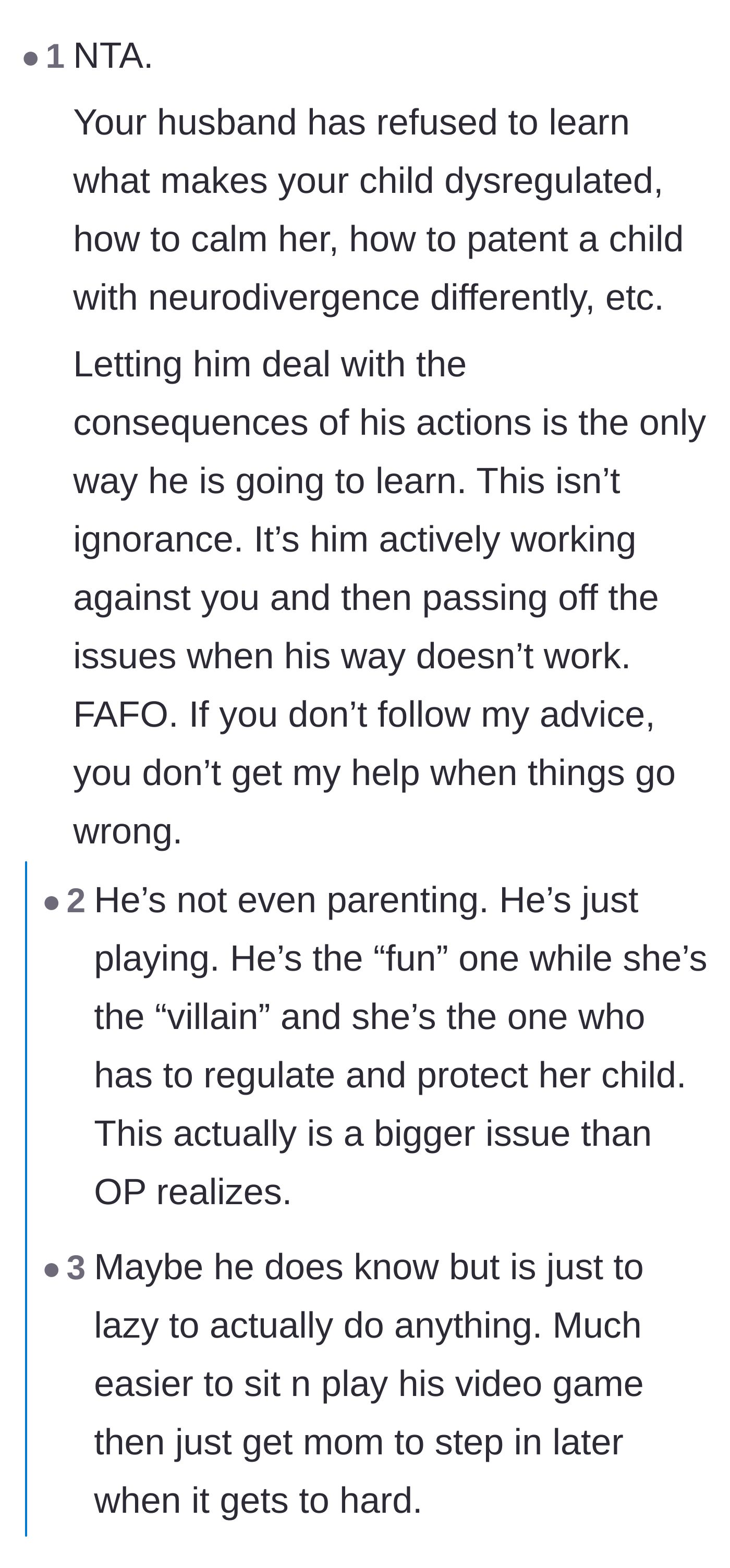 Comment thread criticizing the father for prioritizing his video game over parenting and rejecting excuses for his emotional immaturity.