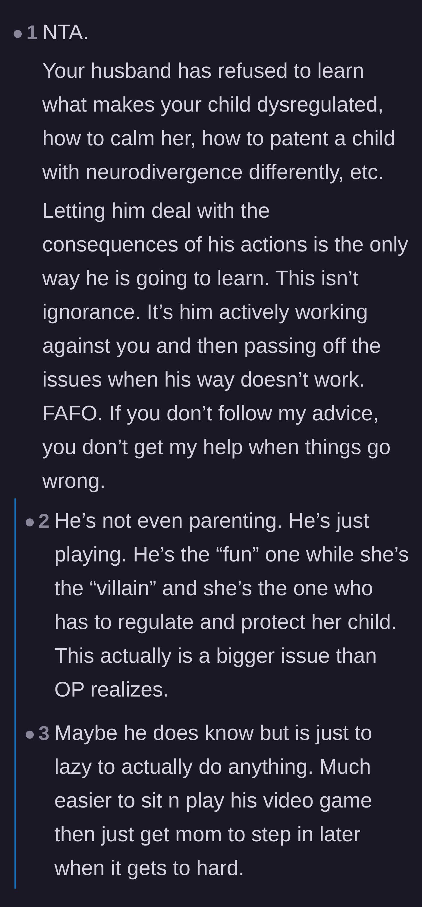 Comment thread criticizing the father for prioritizing his video game over parenting and rejecting excuses for his emotional immaturity.