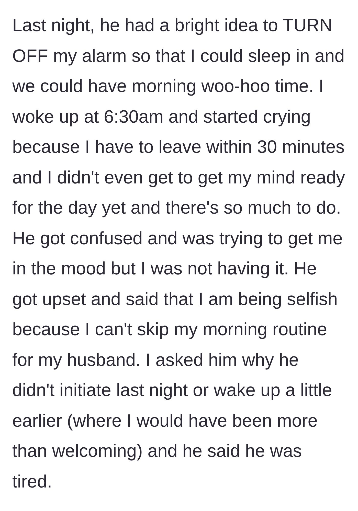 Story part 3 - The husband secretly turns off his wife's alarm to initiate intimacy, causing her to wake up late and panic.