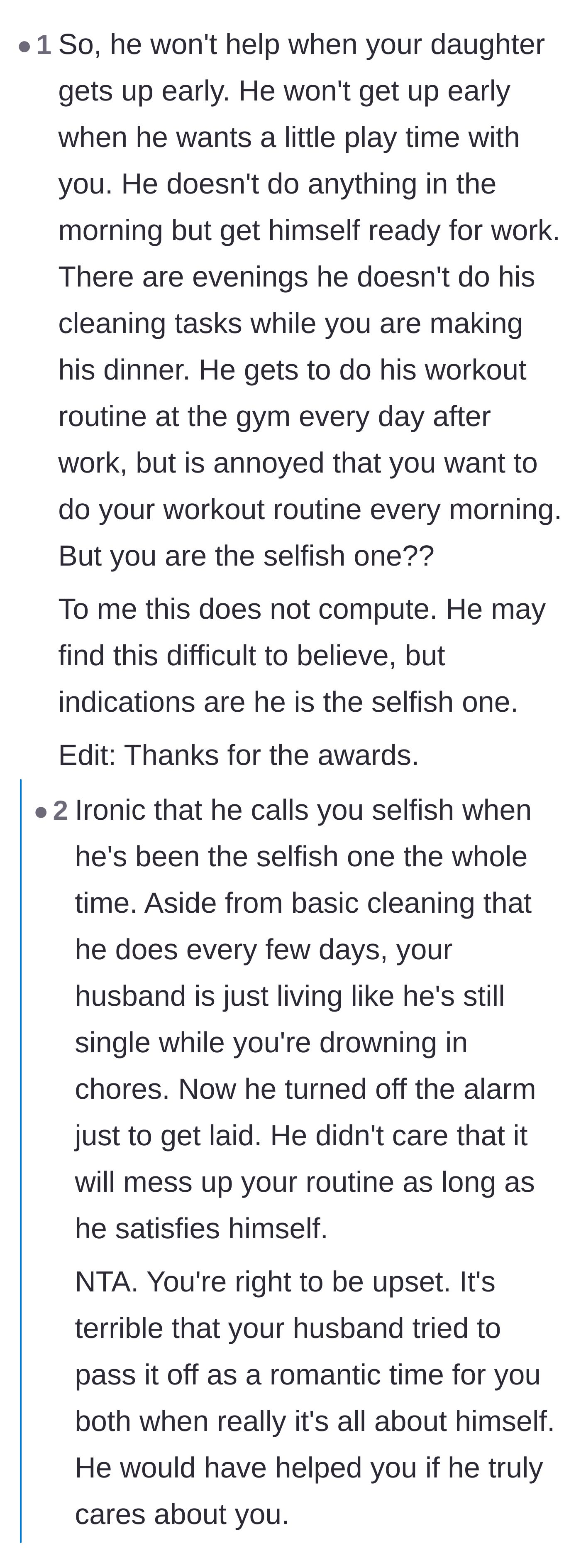 Comment thread 1 - Readers outline the husband's hypocritical behavior and how his accusations of selfishness are entirely projected.