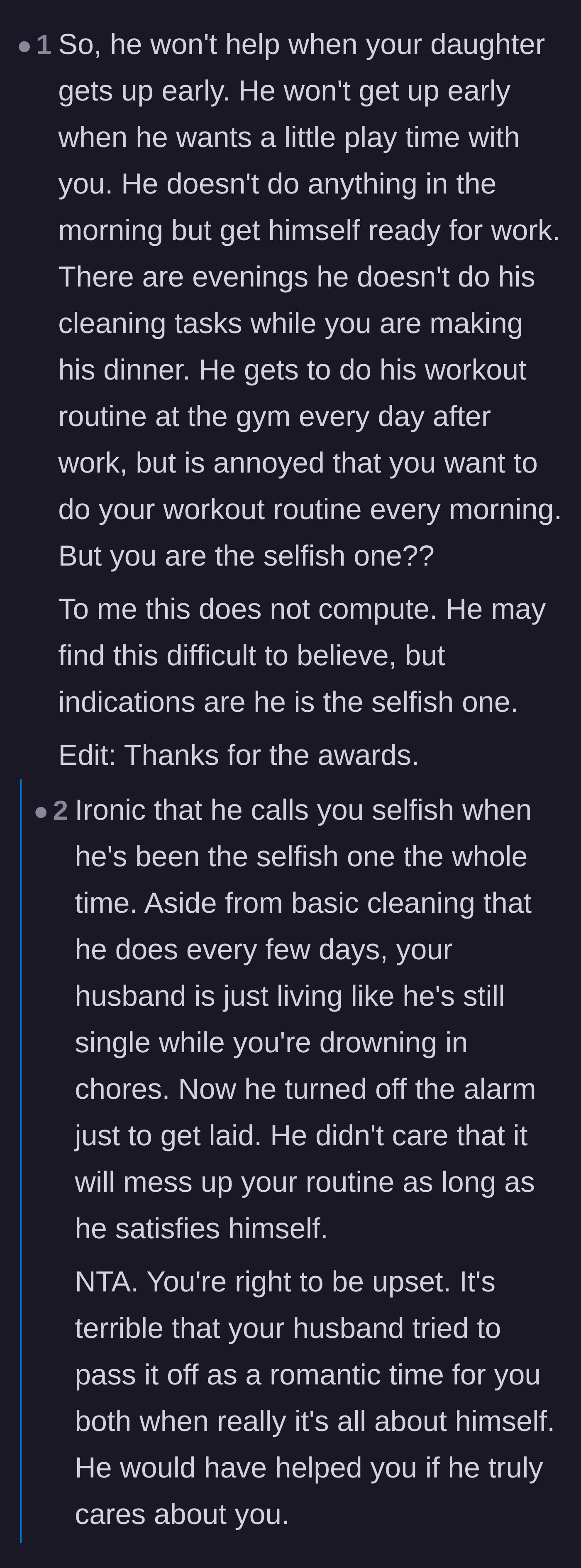 Comment thread 1 - Readers outline the husband's hypocritical behavior and how his accusations of selfishness are entirely projected.