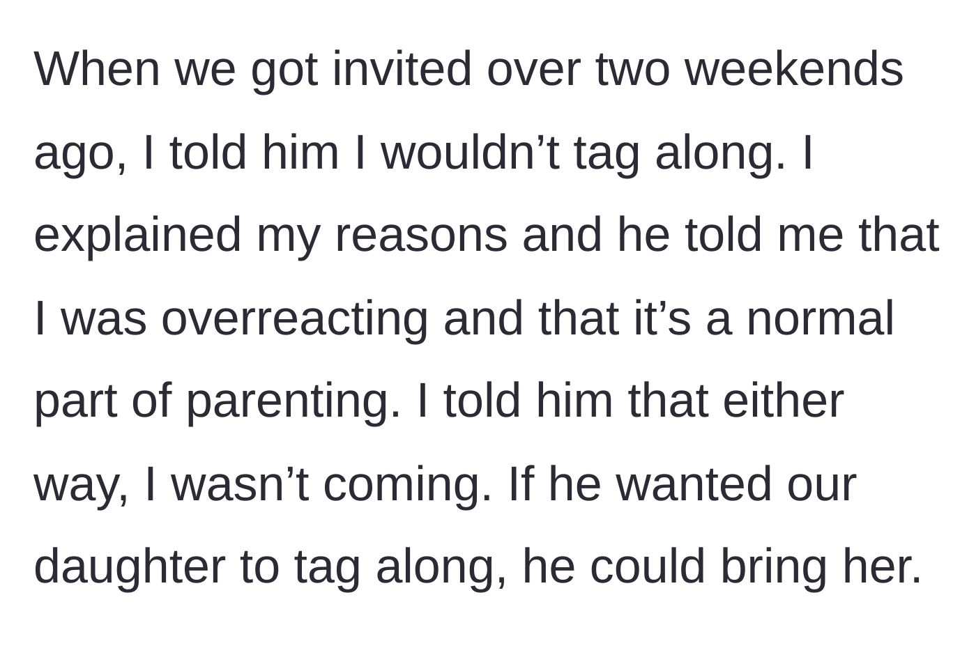 Story part 4 - The mother refusing to attend the weekend gathering.