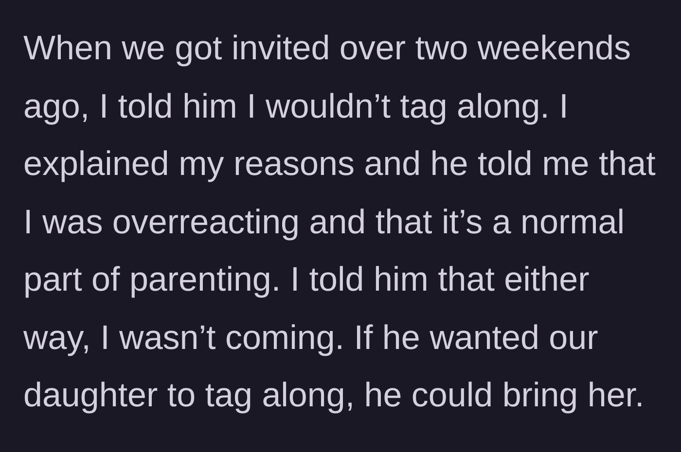Story part 4 - The mother refusing to attend the weekend gathering.