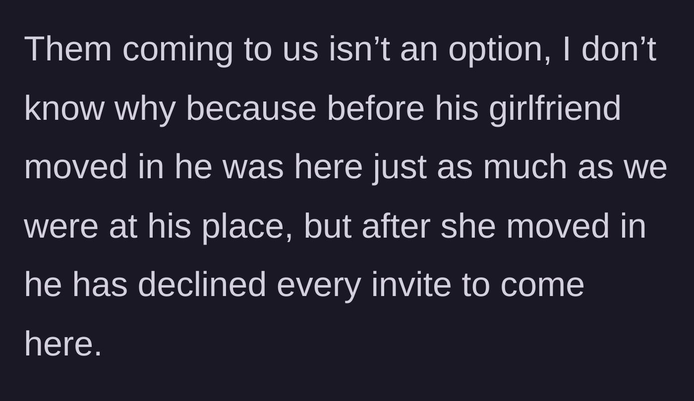 Story part 7 - The detail about the friend refusing to visit their house.
