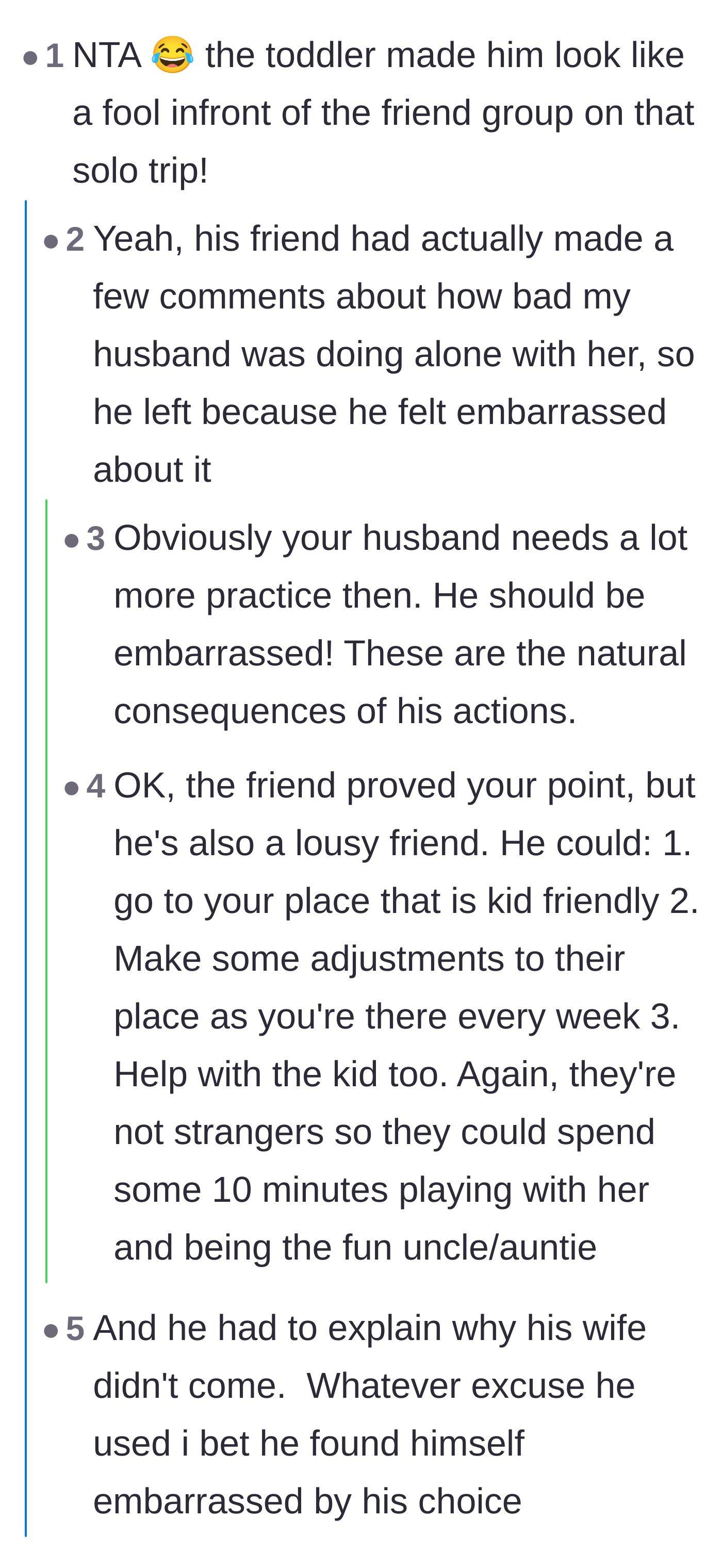 Comment thread 4 - A discussion on how the husband embarrassed himself in front of his friends due to his sheer lack of parenting practice.