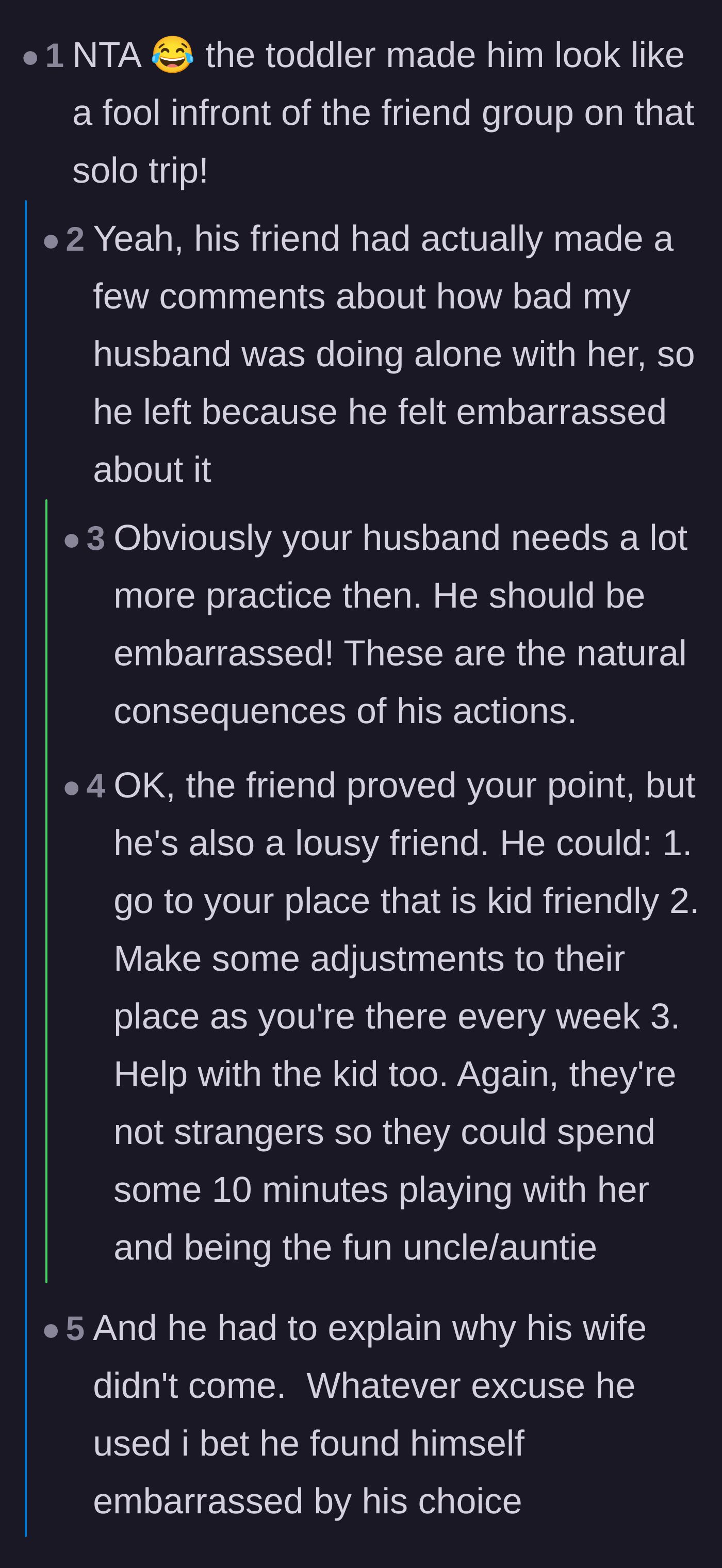 Comment thread 4 - A discussion on how the husband embarrassed himself in front of his friends due to his sheer lack of parenting practice.