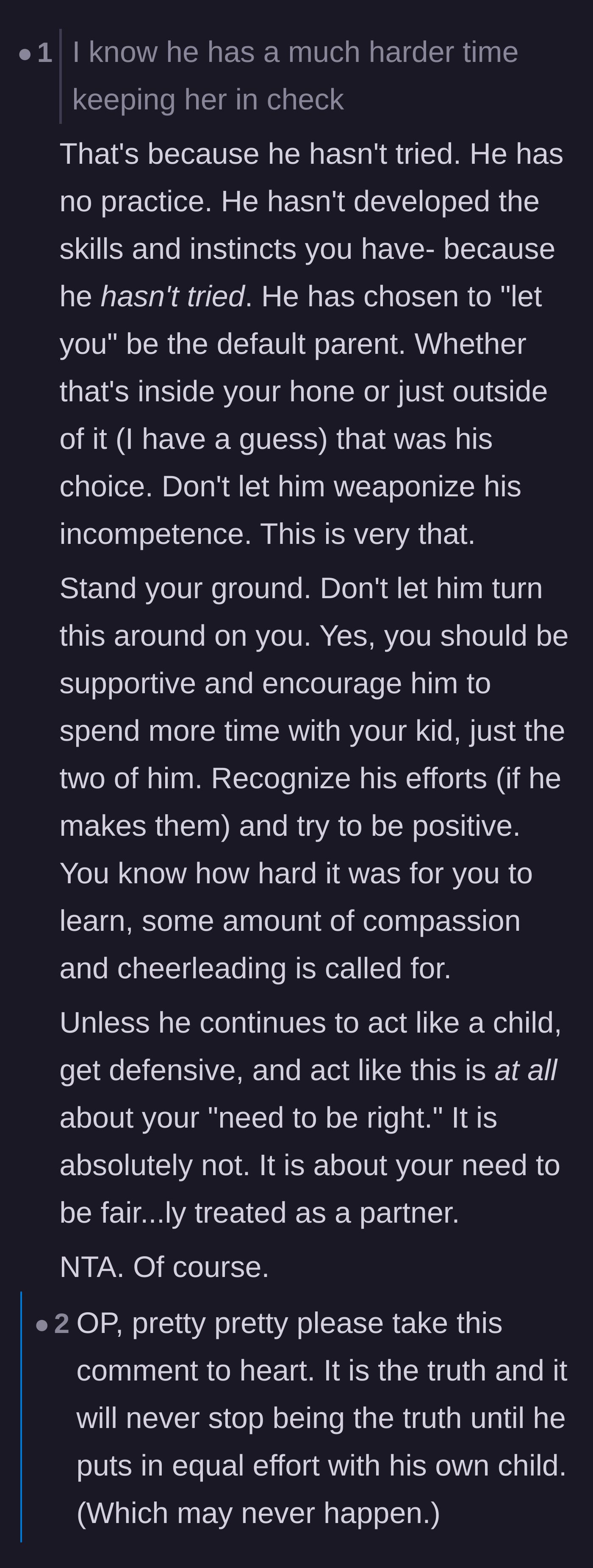 Comment thread 6 - An analytical breakdown of why mothers seem better at parenting simply because they are forced to practice more.