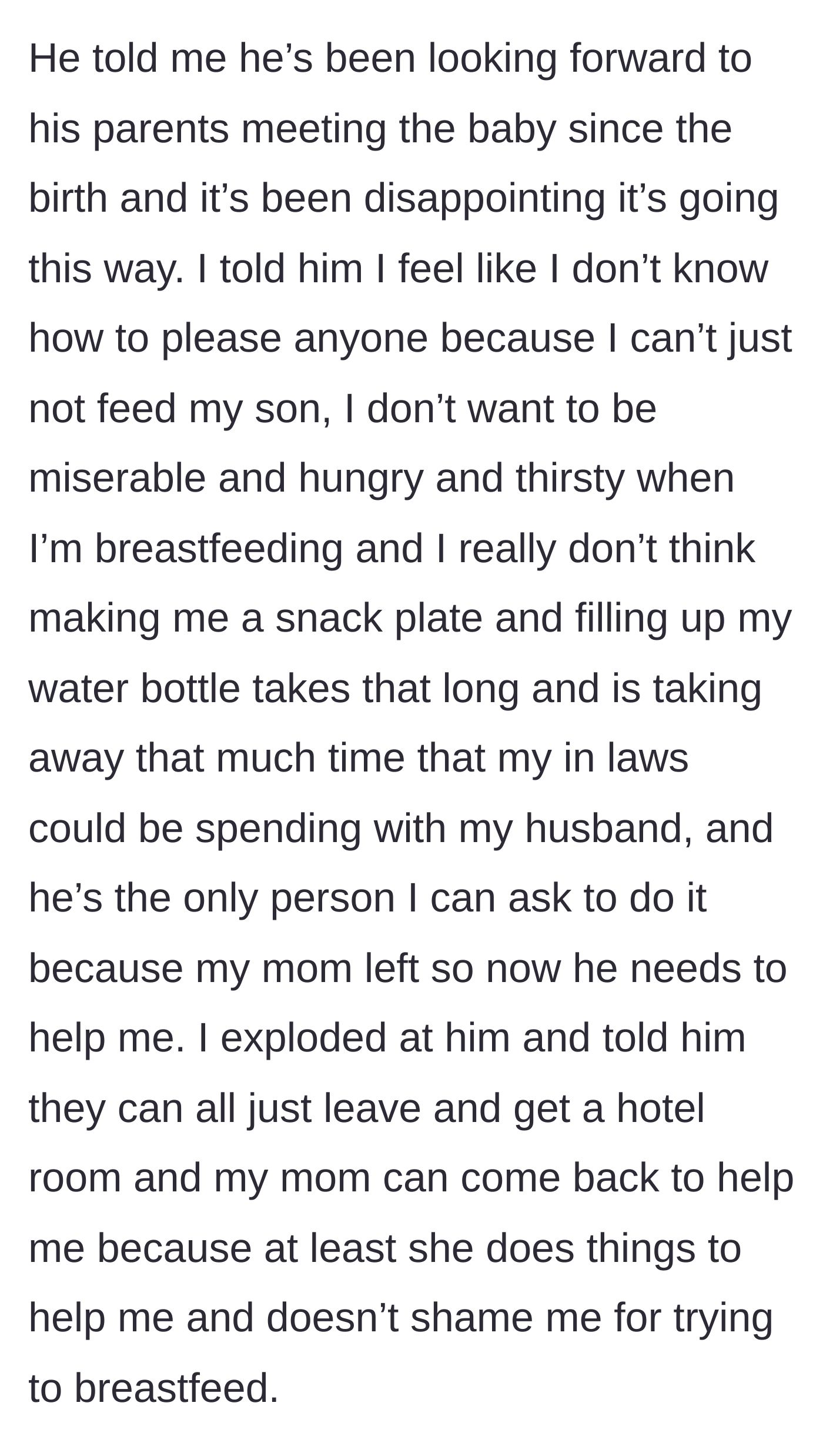 Story part 5 - The exhausted mother breaks down, explaining she can't starve her baby and needs her husband's help, ultimately kicking him and his parents out to a hotel.