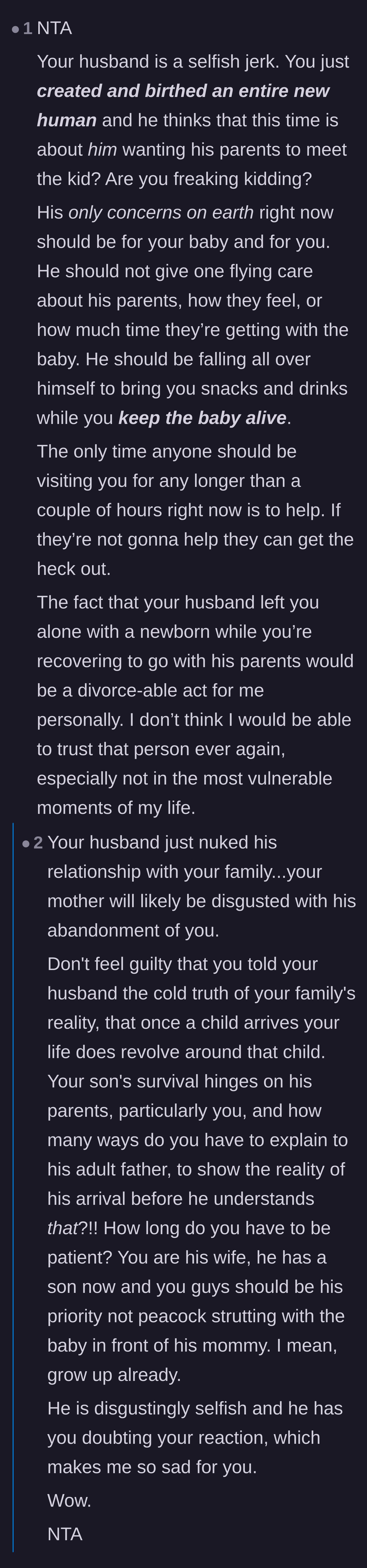 Comment thread 3 - A passionate response tearing into the husband's priorities and calling his behavior a divorce-able offense.