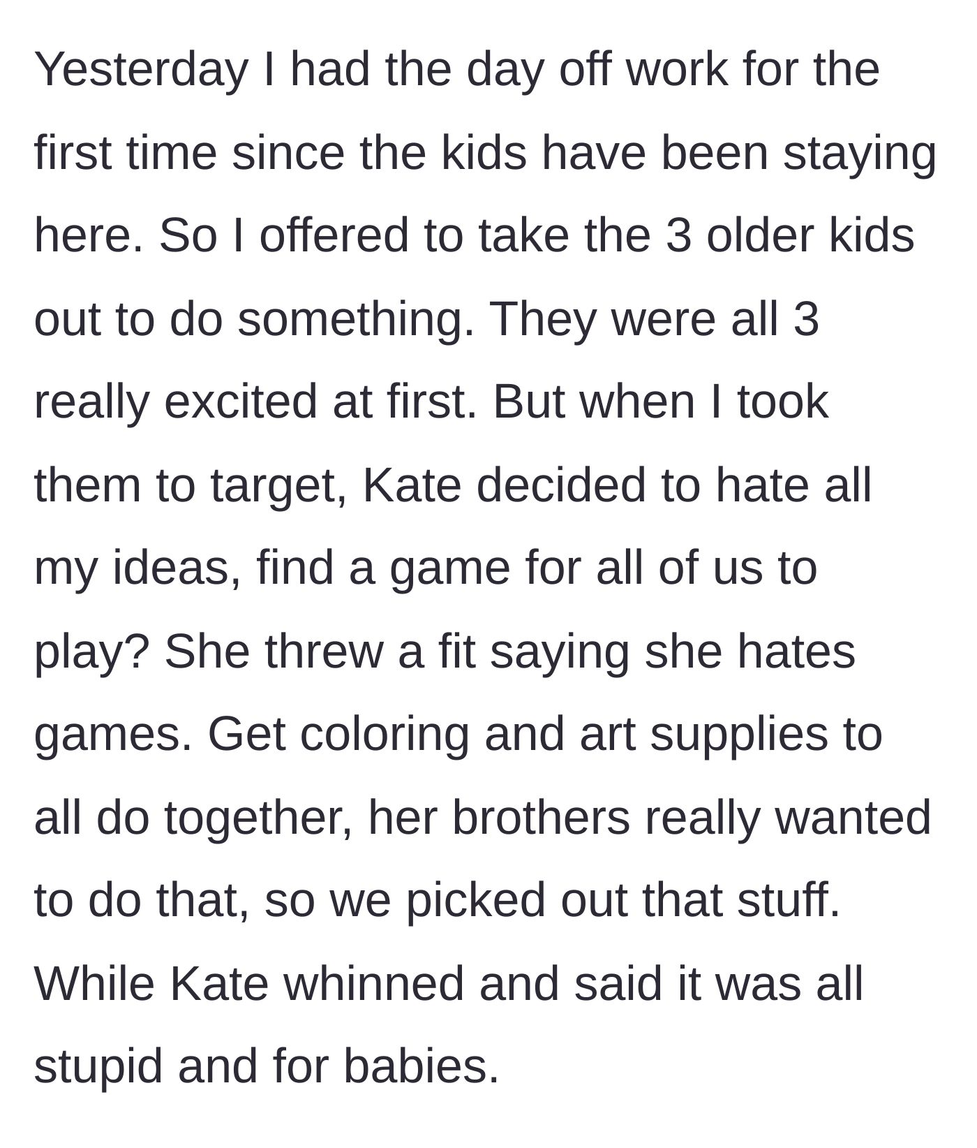 Story part 3 - On her first day off, the nurse takes the three oldest kids to Target, where her niece complains that all the suggested group activities and art supplies are for babies.