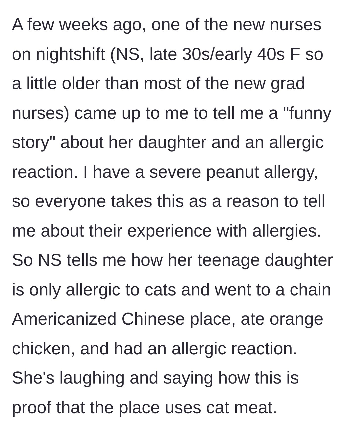 Story part 2 - Nightshift nurse tells an offensive joke about Chinese food and cat meat.