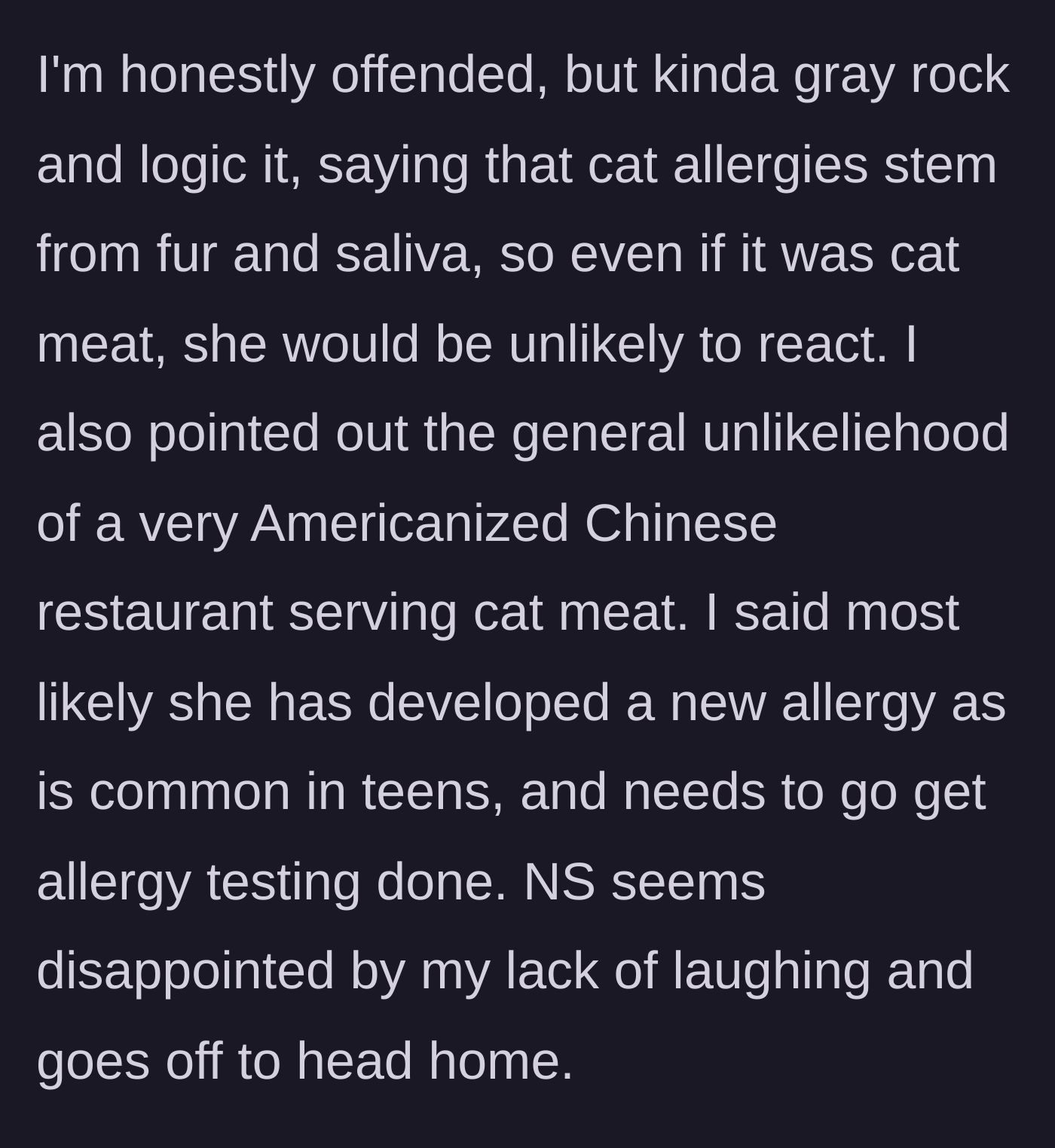 Story part 3 - Main character uses logic to dismiss the cat meat theory.