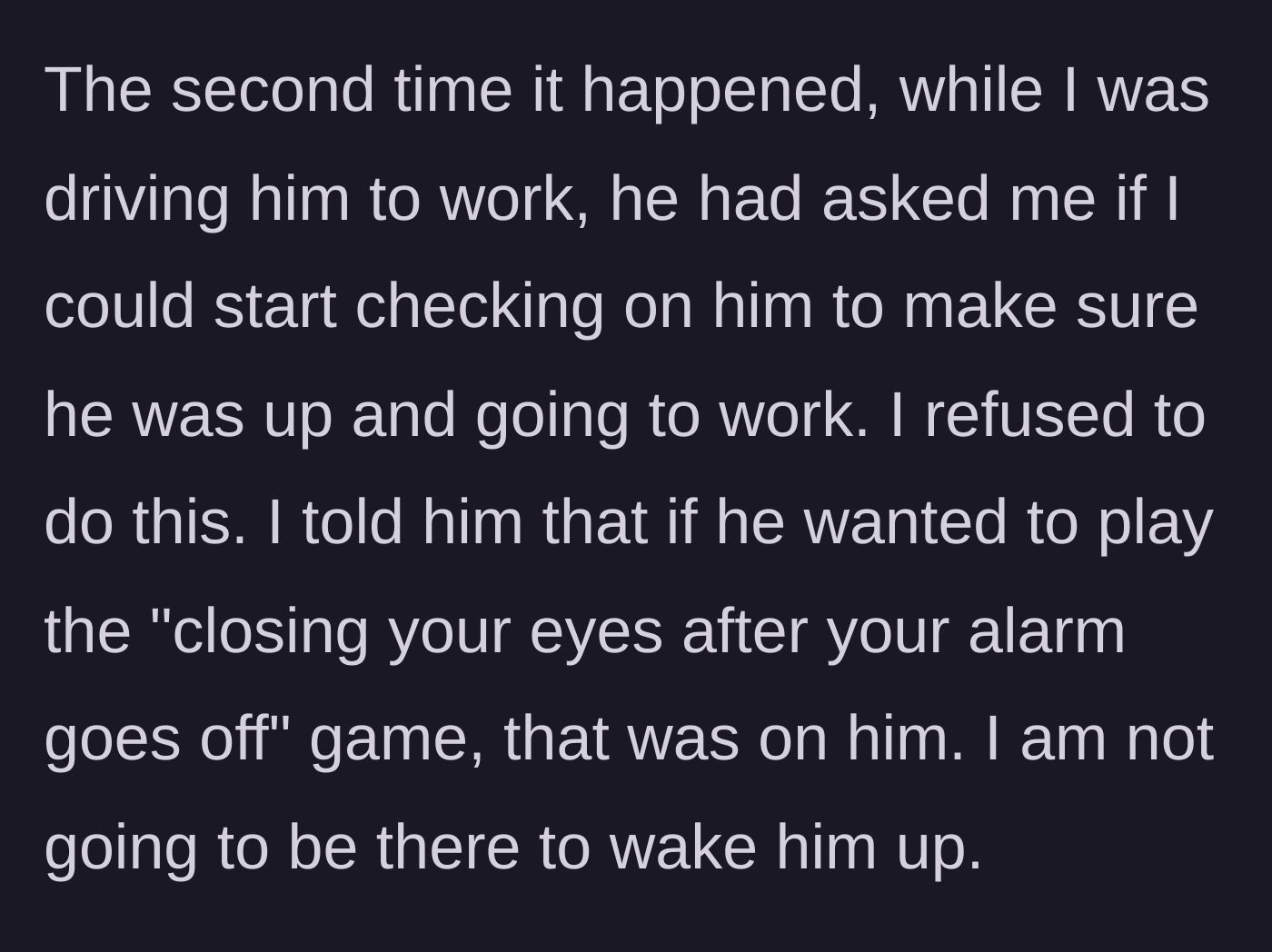Story part 3 - The younger brother asks the older brother to start checking on him, and the older brother firmly refuses to take on the responsibility.