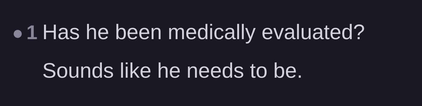 Comment thread 4 - A short, blunt comment asking if the younger brother has ever had a proper medical evaluation.