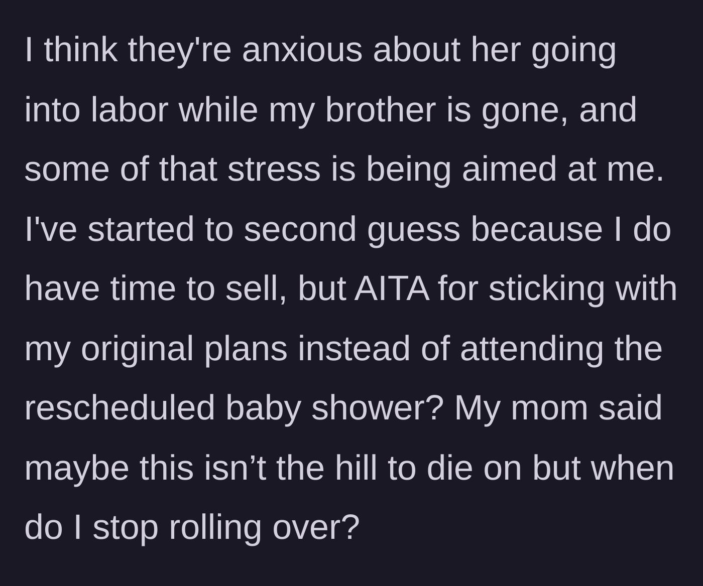 Story part 7 - An anxious mother trying to guilt-trip her exhausted daughter into giving up.