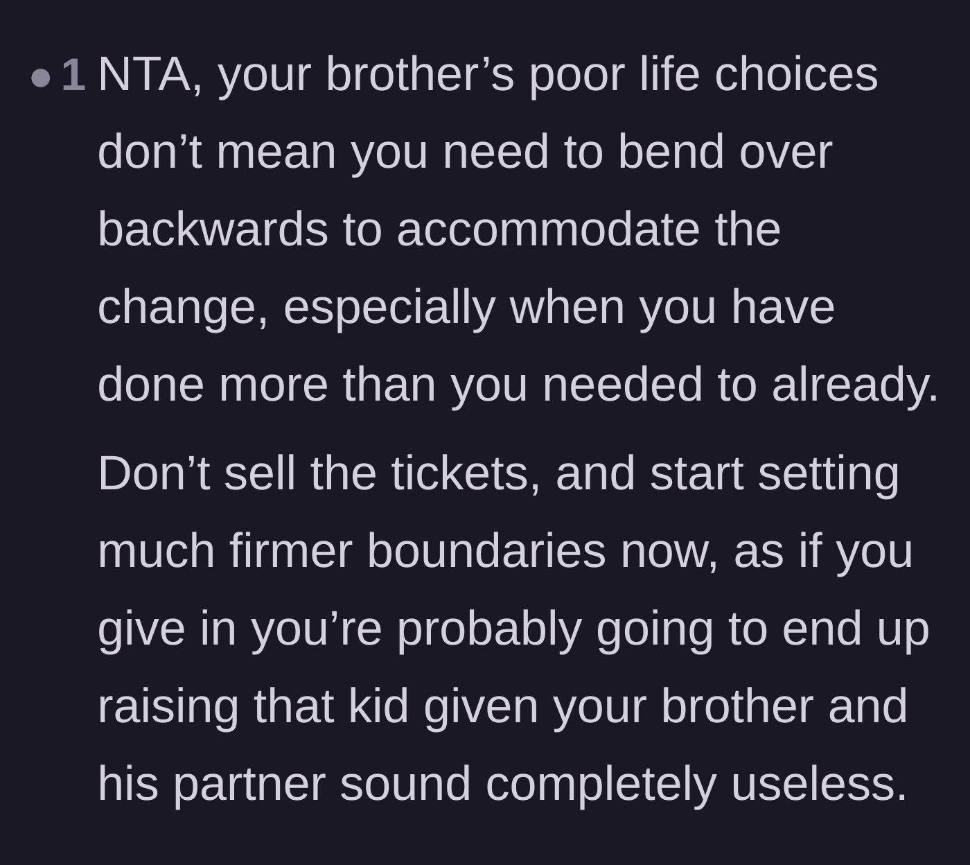 Comment thread 6 - A warning that if the sister doesn't set boundaries now, she will eventually be forced to raise her brother's child.
