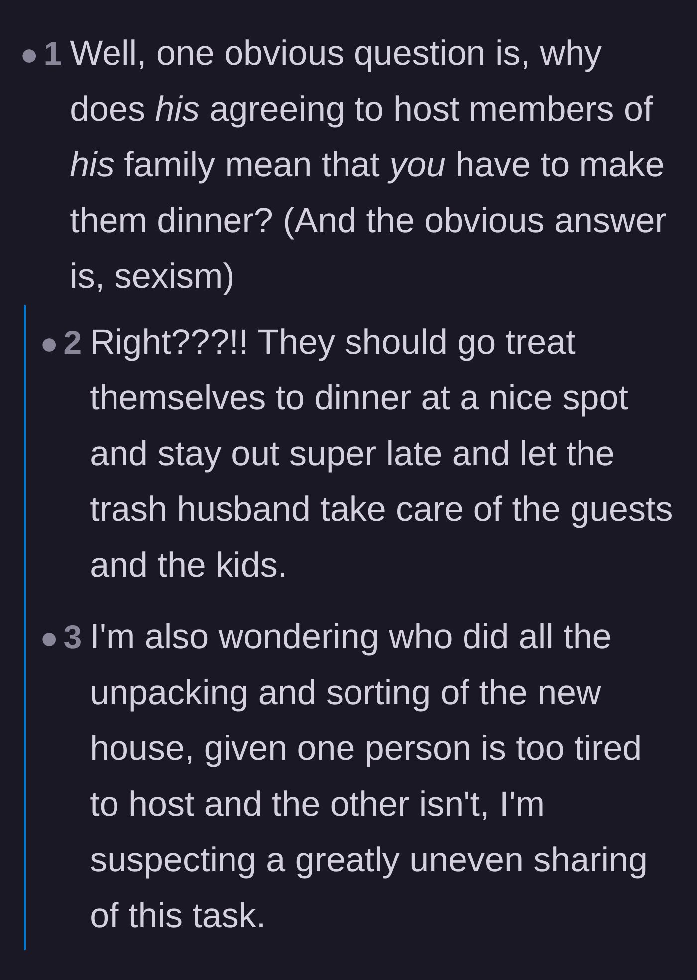 Comment thread 5 - Readers calling out the underlying sexism of the situation and suggesting the wife should just leave the house to treat herself.
