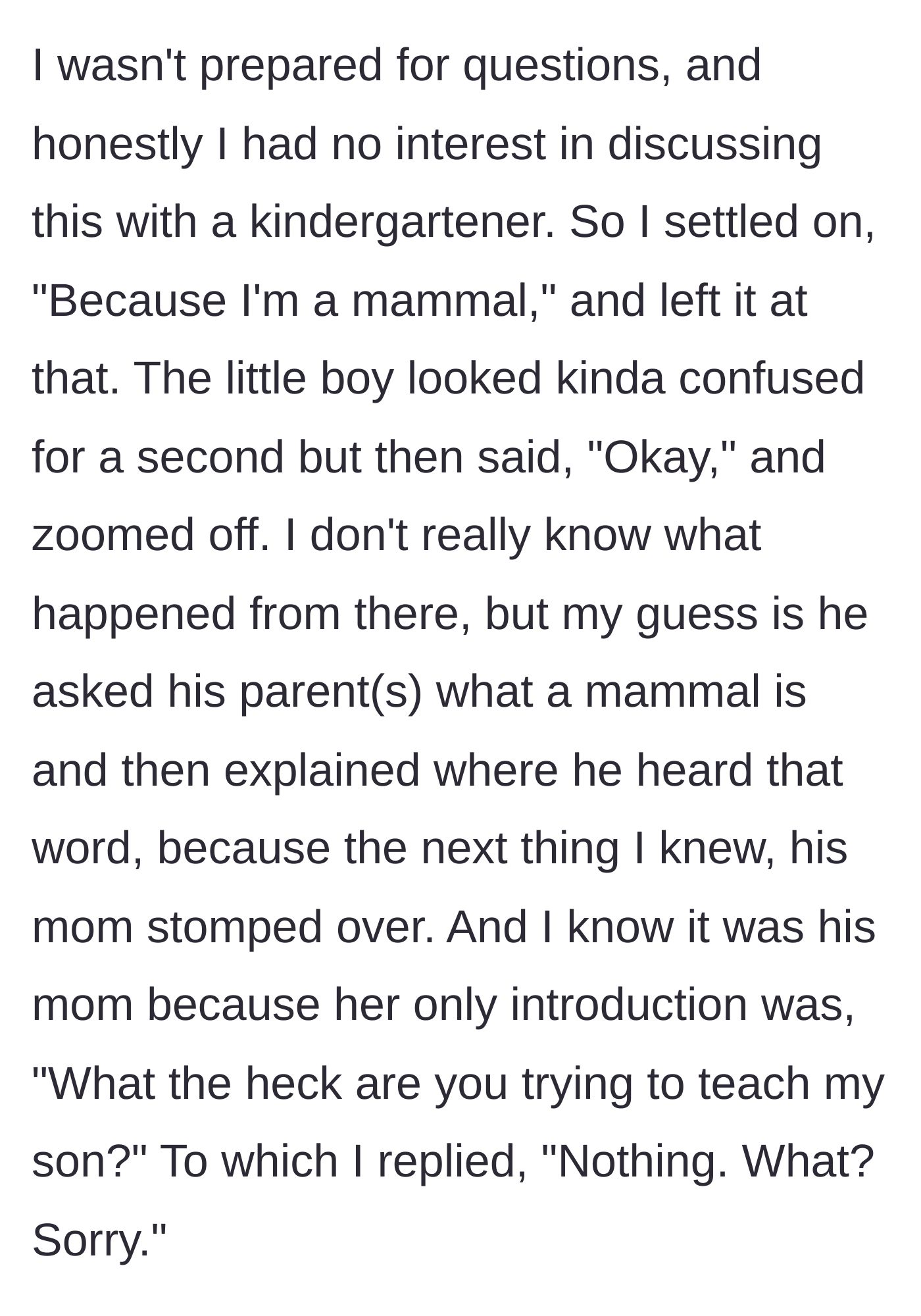 Story part 3 - The woman briefly explains she has hair because she is a mammal, leading the child's furious mother to storm over and confront her.