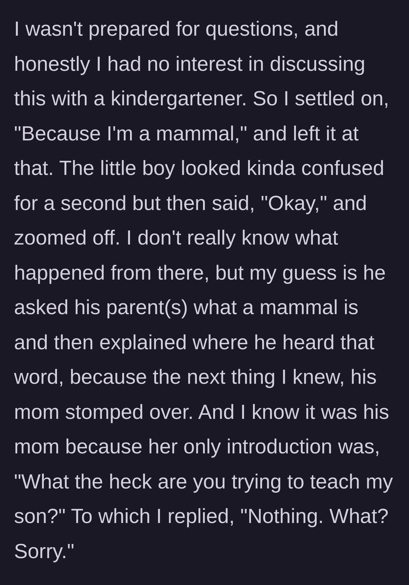 Story part 3 - The woman briefly explains she has hair because she is a mammal, leading the child's furious mother to storm over and confront her.