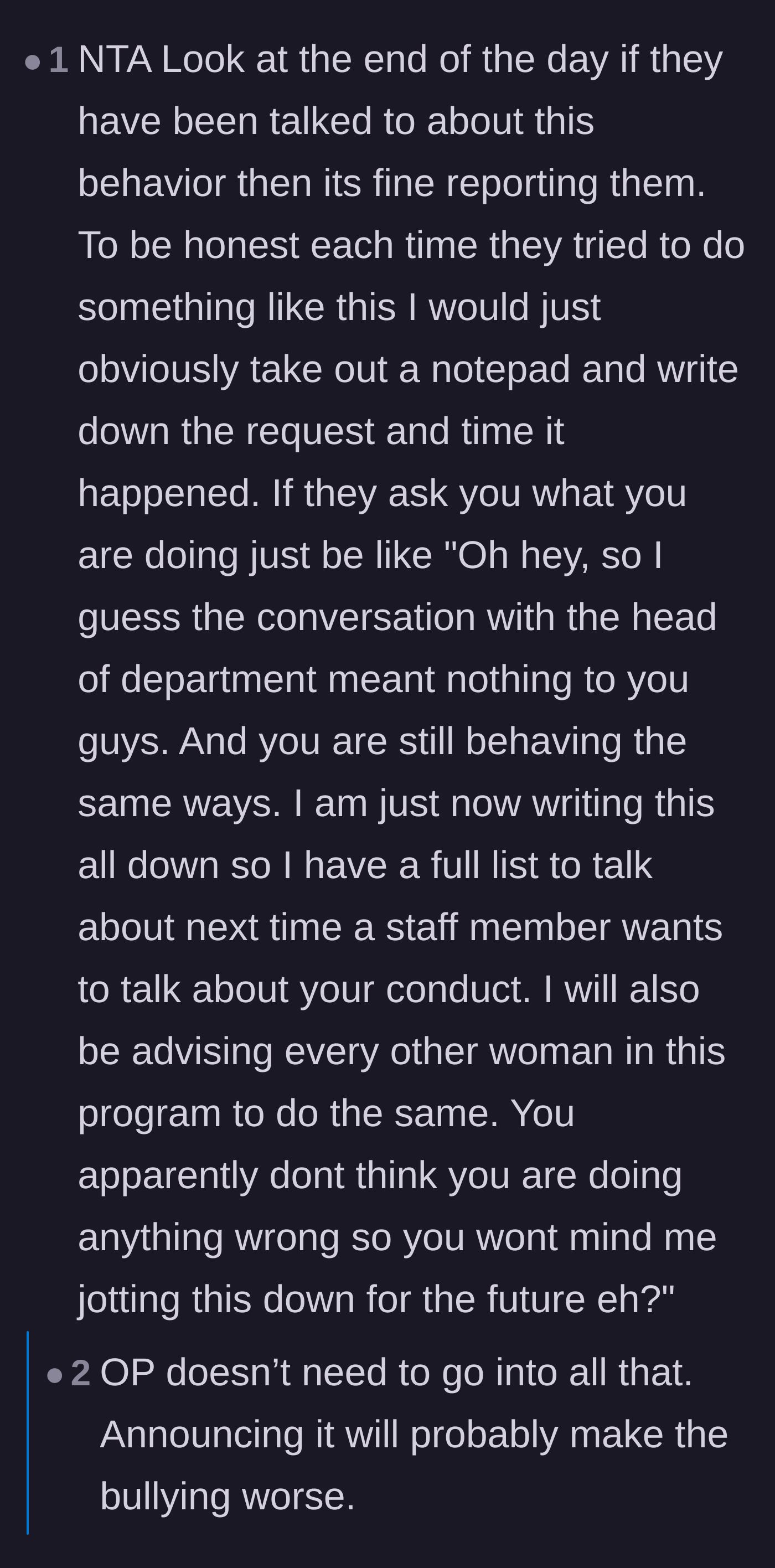 Comment thread 3 - A debate over whether visibly taking notes on the men's sexist behavior is a brilliant power move or just asking for more harassment.