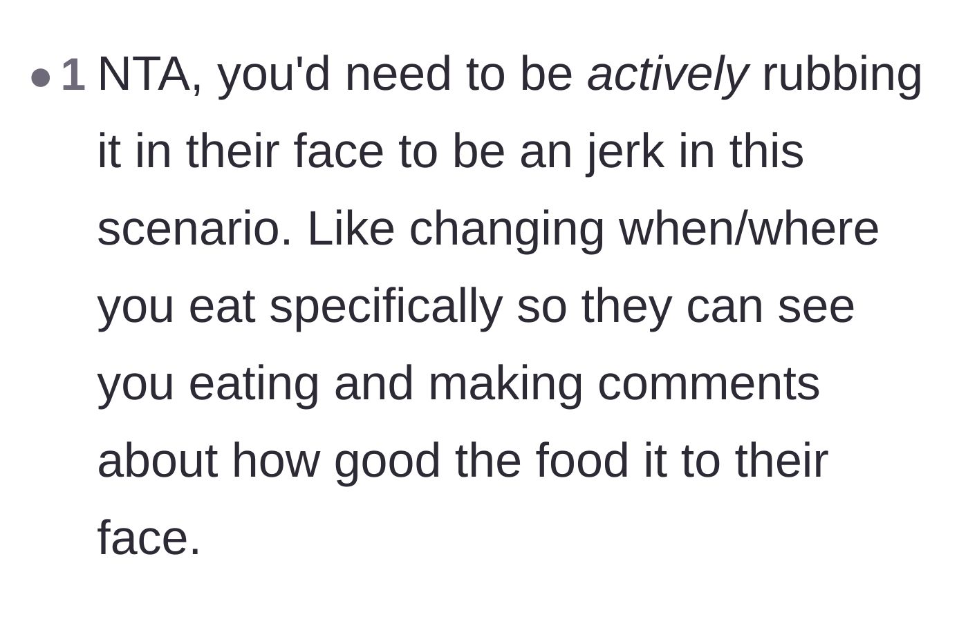 Comment thread 5 - A reader defining what actually constitutes being a jerk when eating around someone on a diet.