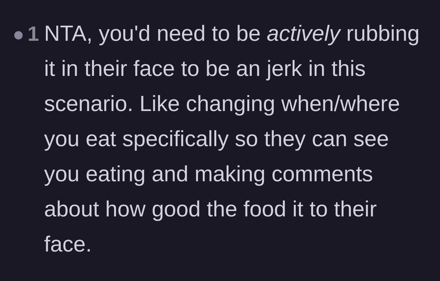 Comment thread 5 - A reader defining what actually constitutes being a jerk when eating around someone on a diet.
